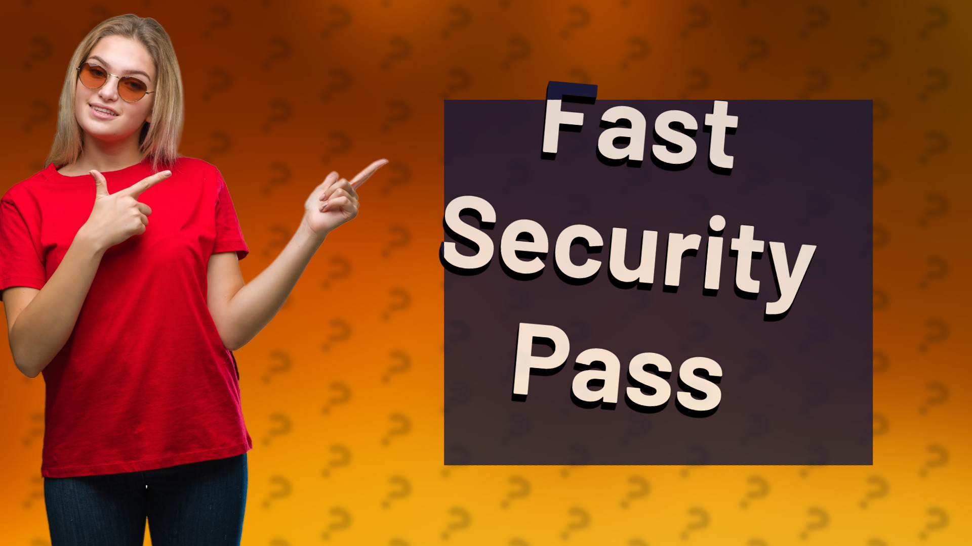 Fast Security Pass