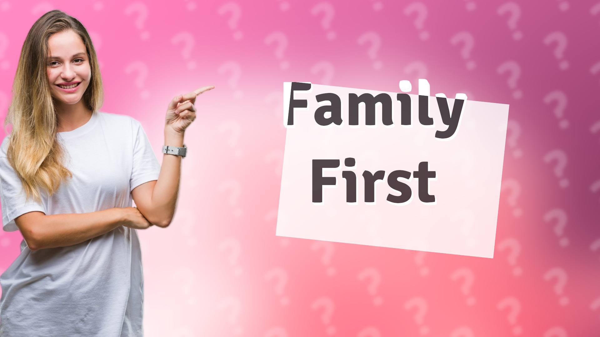 Family First