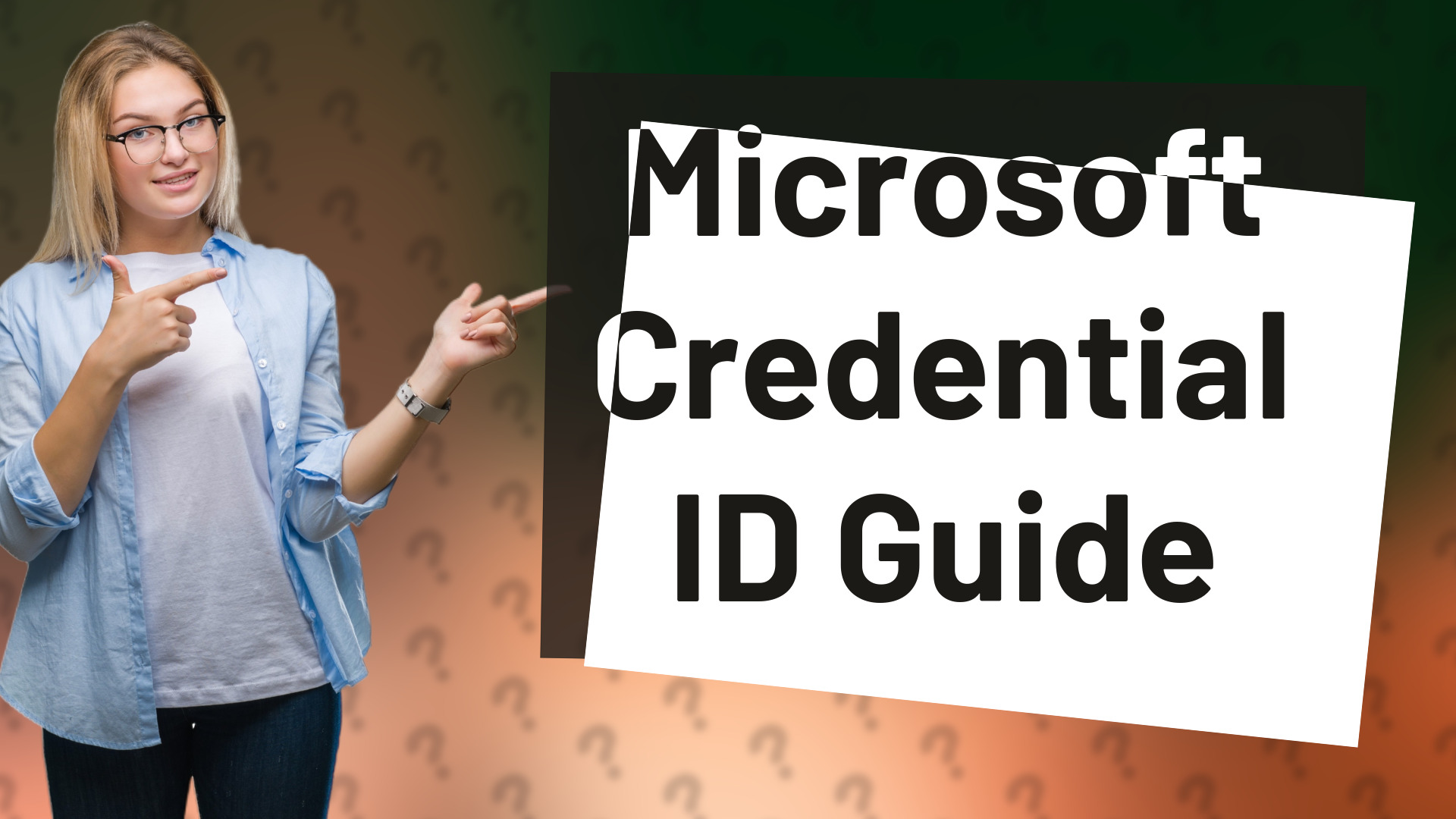 Microsoft Credential ID Guide