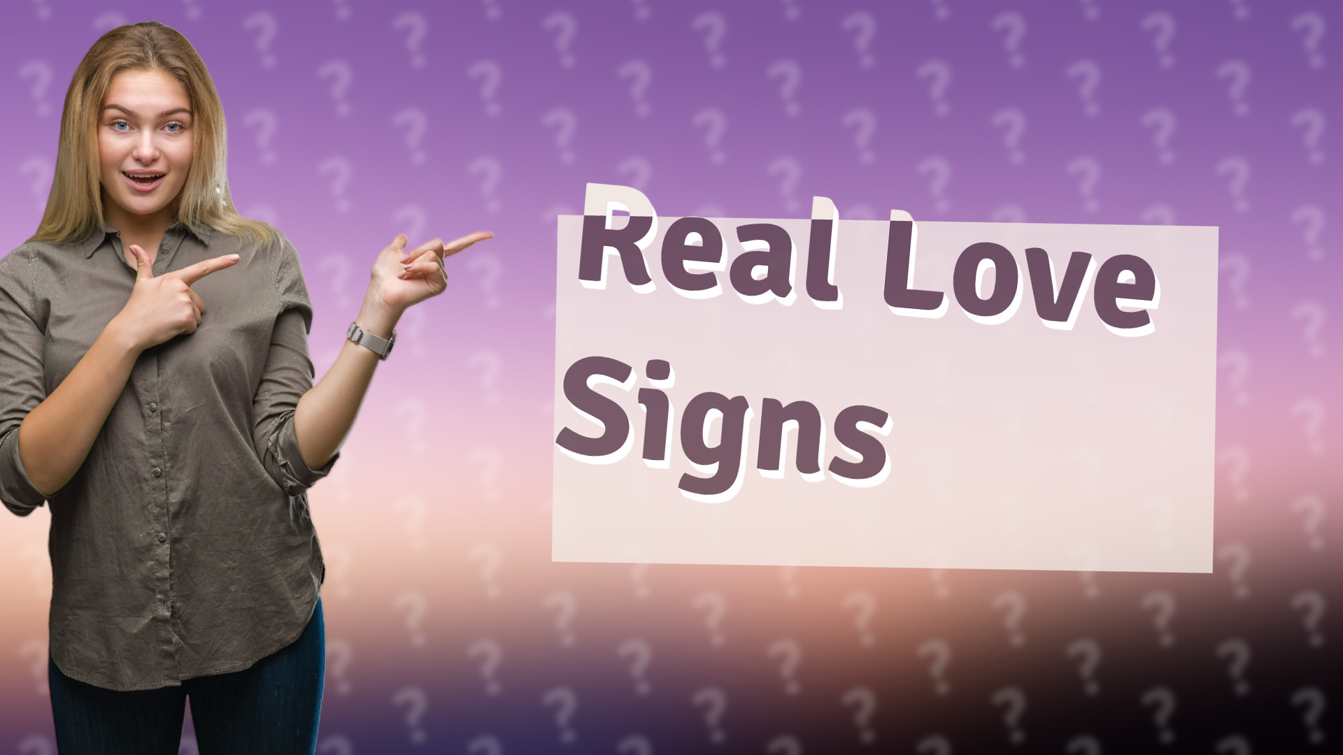 Real Love Signs