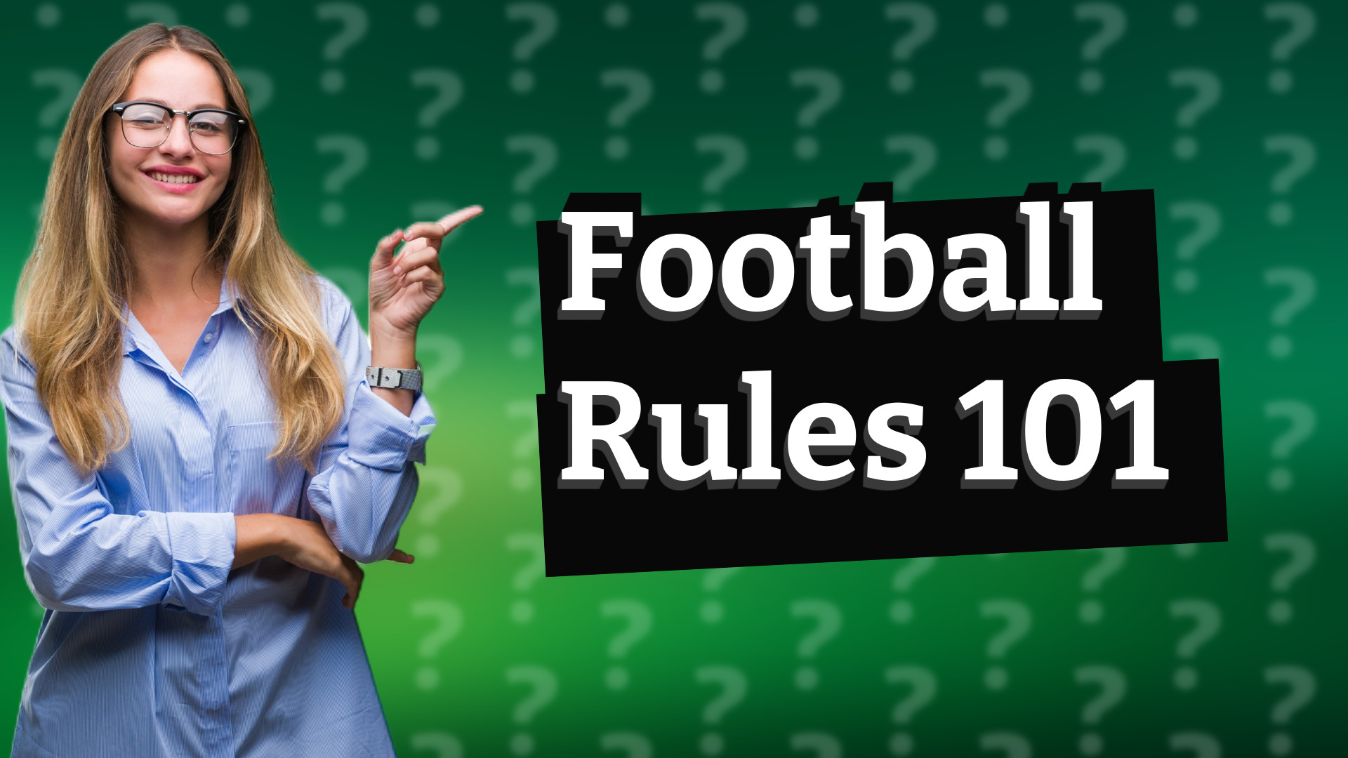 Football Rules 101