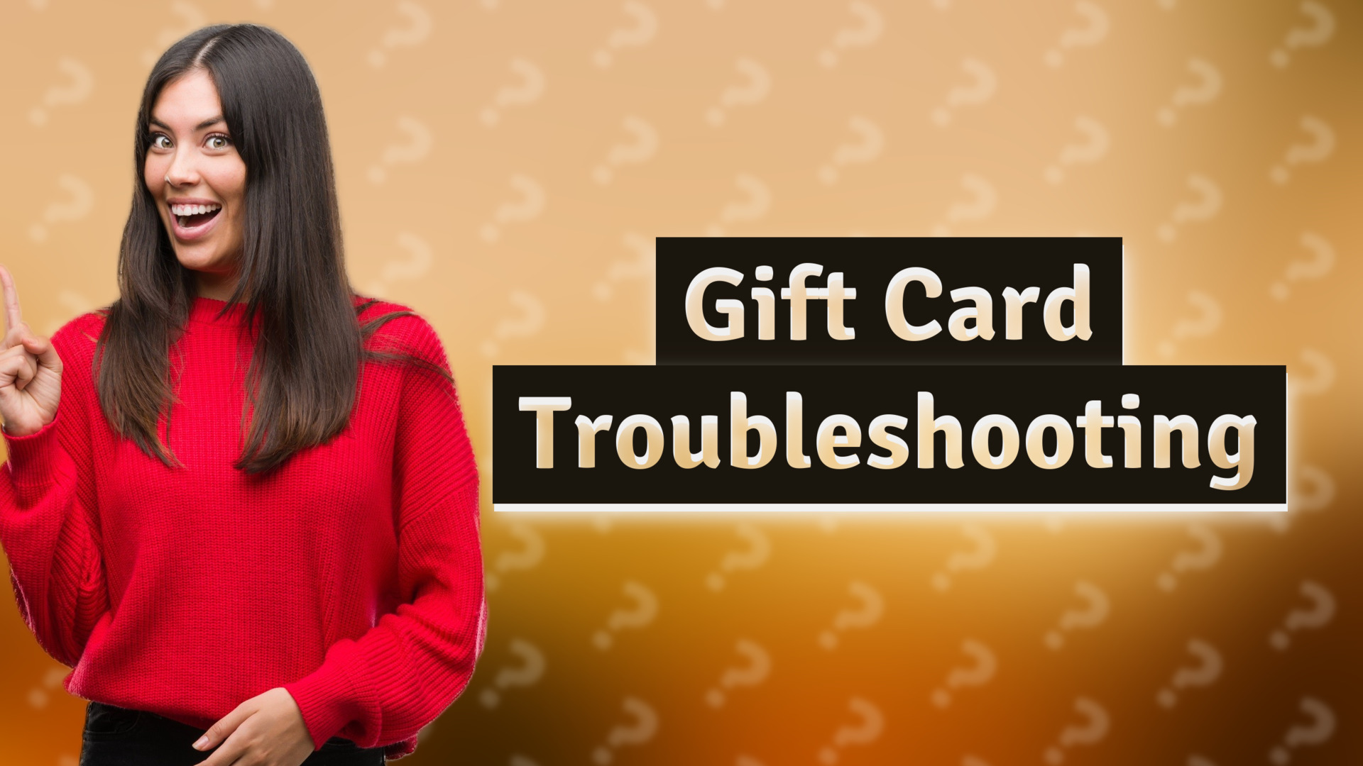 Gift Card Troubleshooting