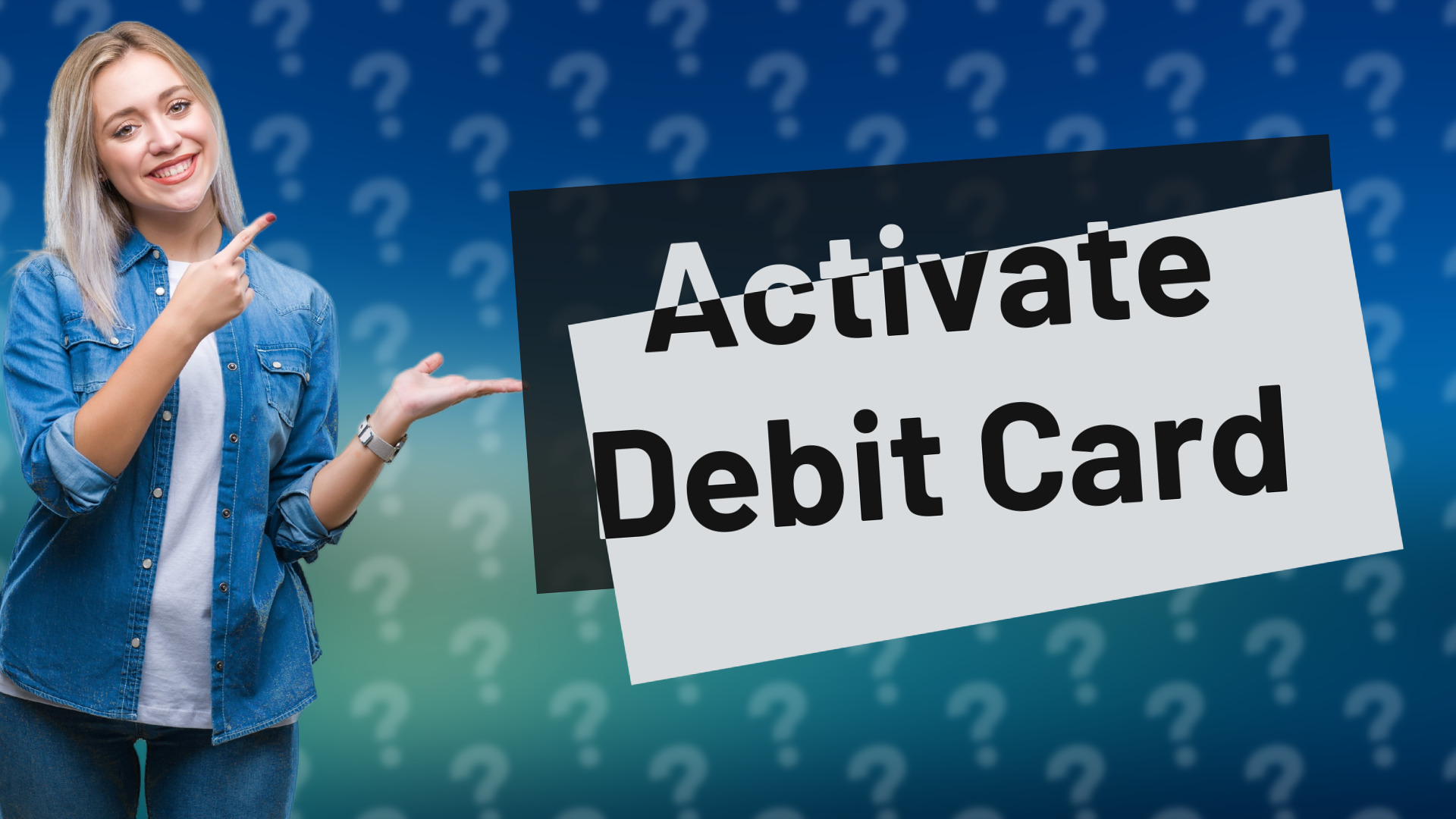 Activate Debit Card