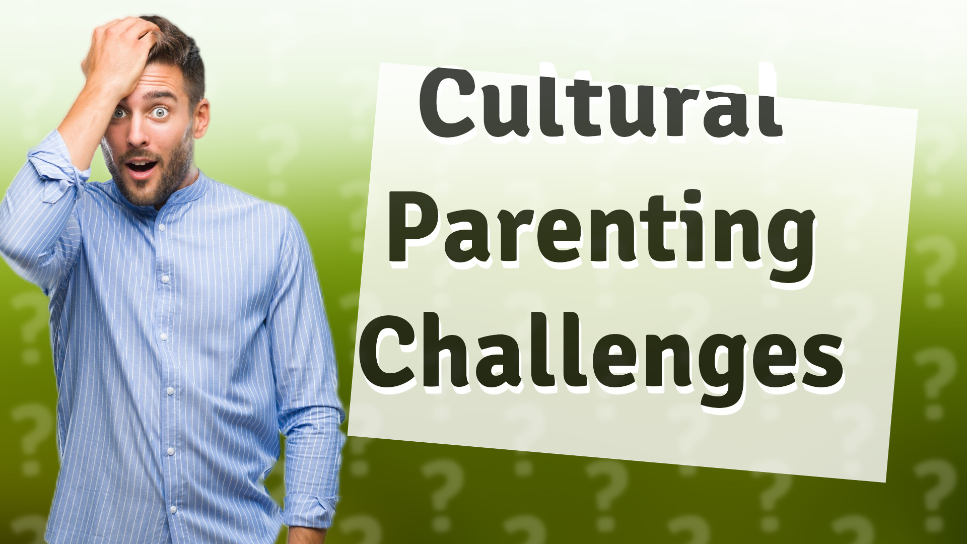 Cultural Parenting Challenges