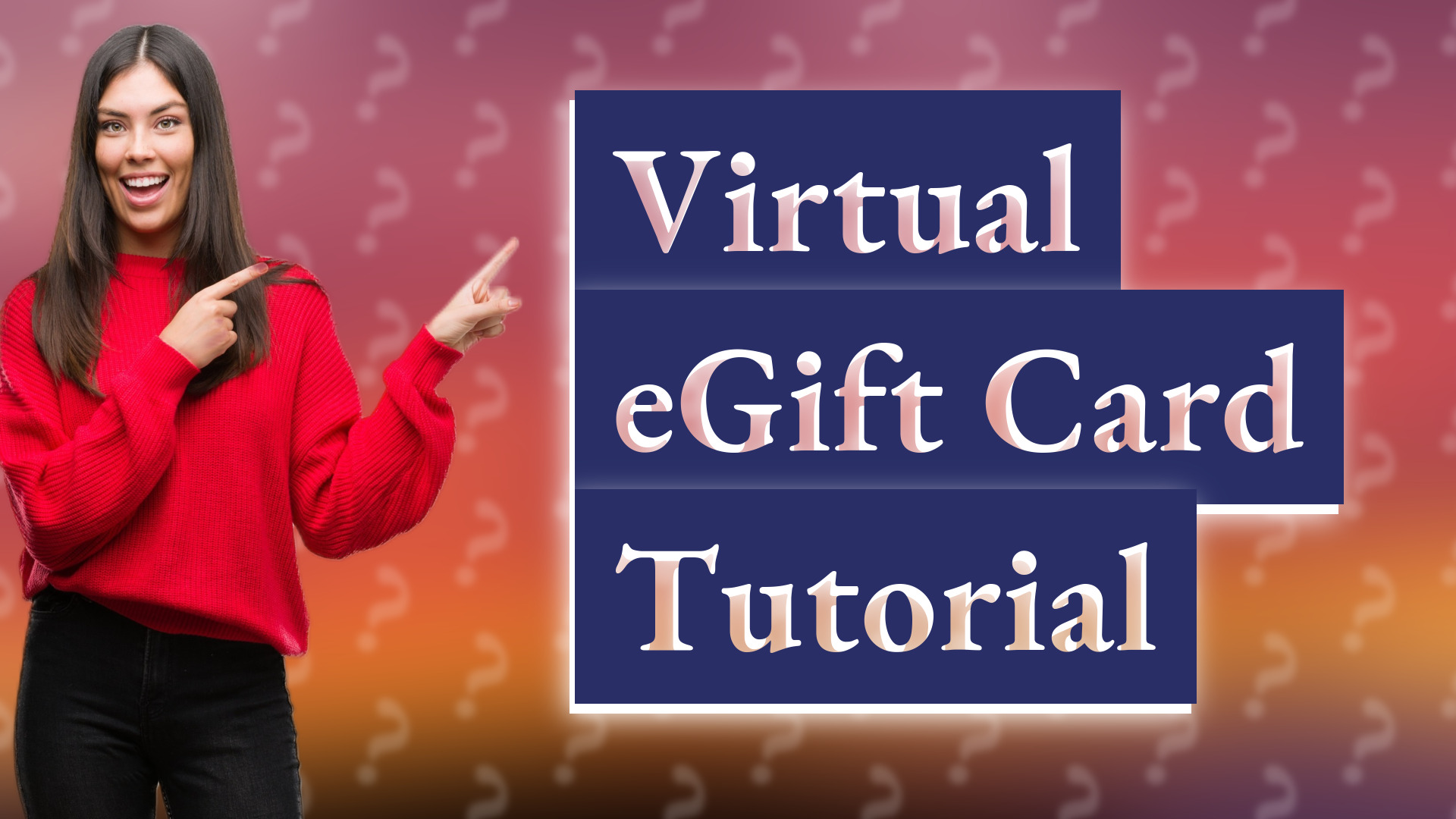 Virtual eGift Card Tutorial