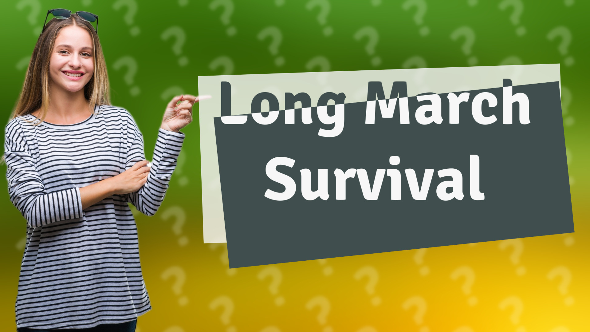 Long March Survival