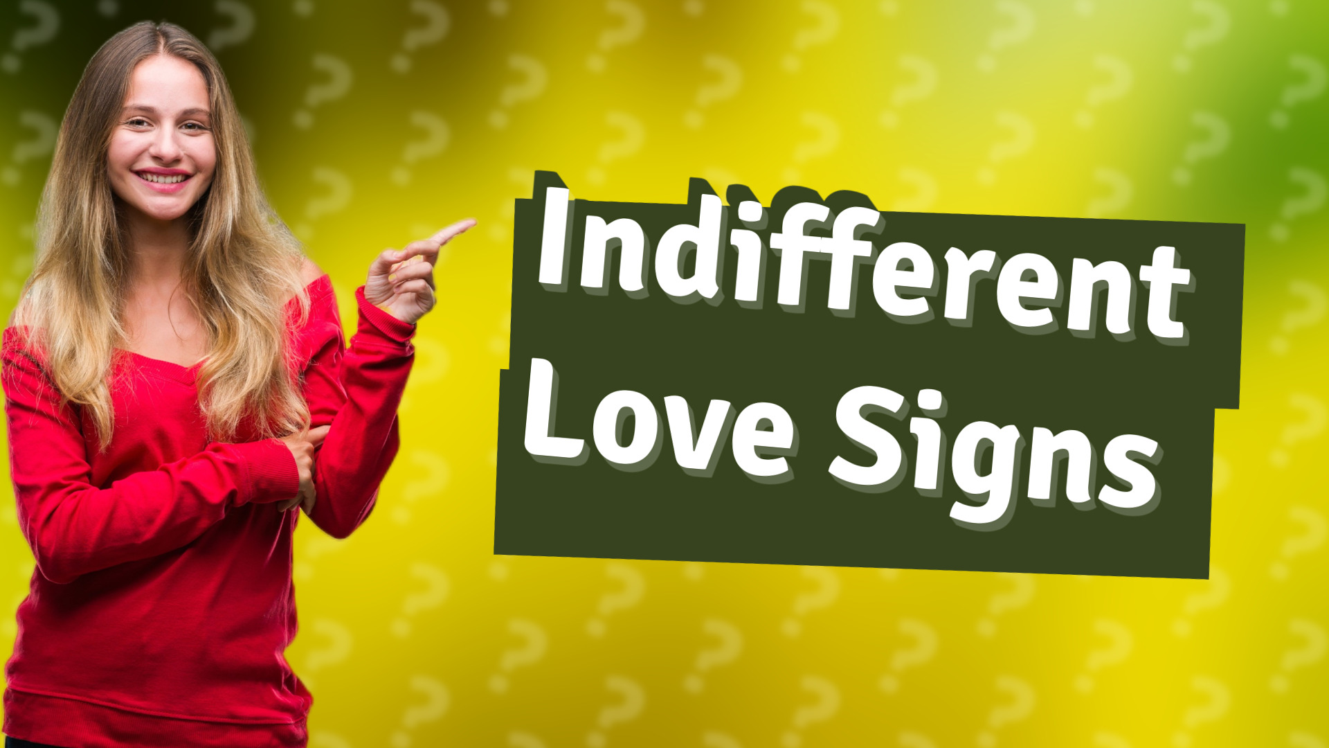 Indifferent Love Signs