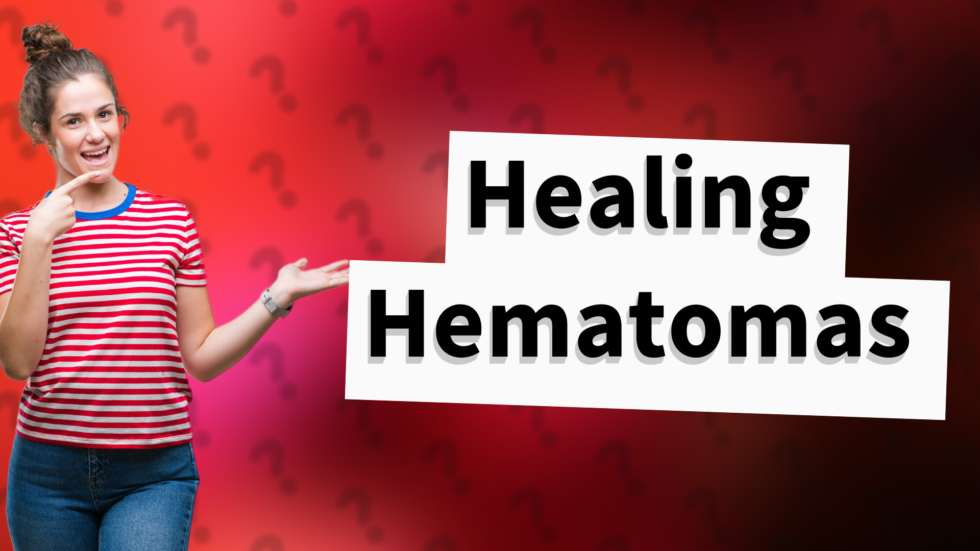 Healing Hematomas
