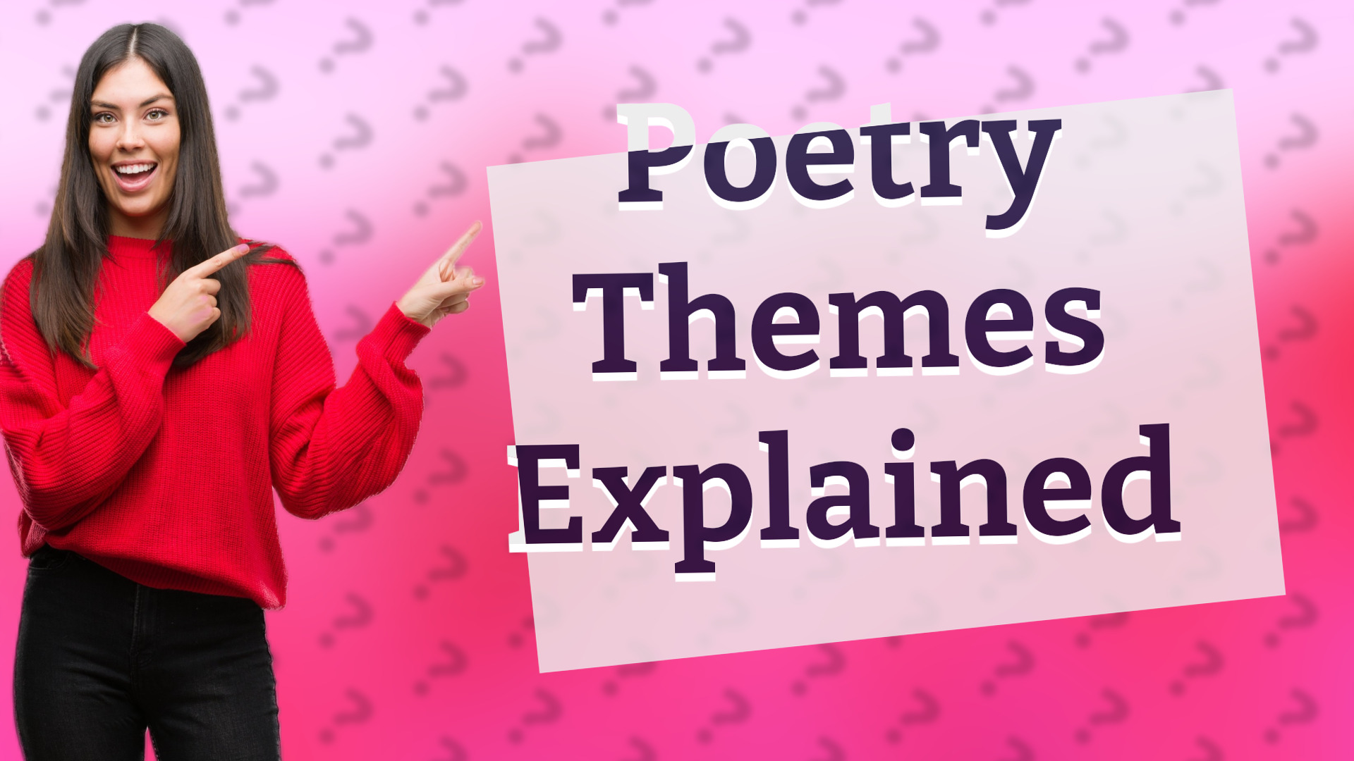 Poetry Themes Explained