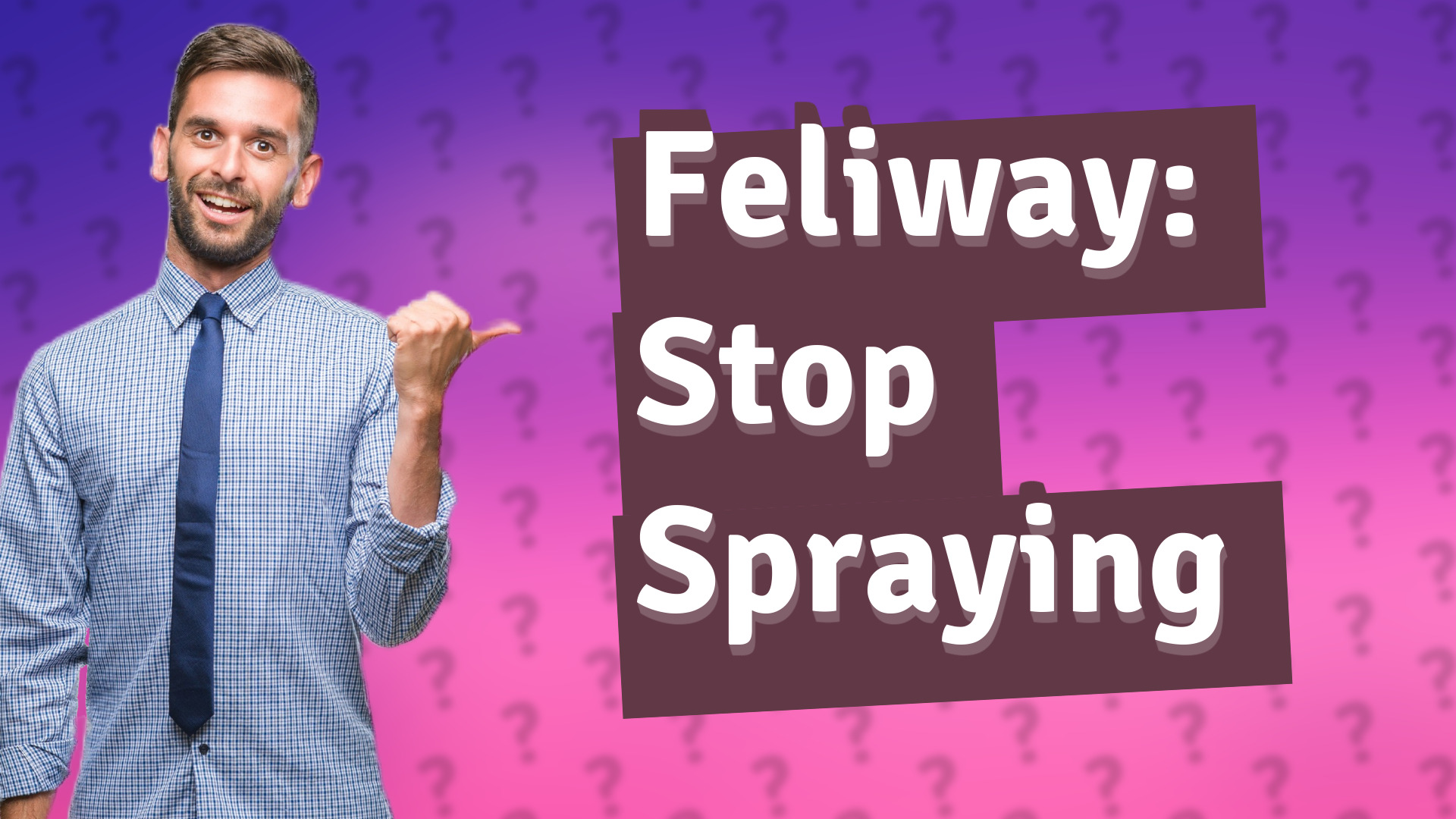 Feliway: Stop Spraying
