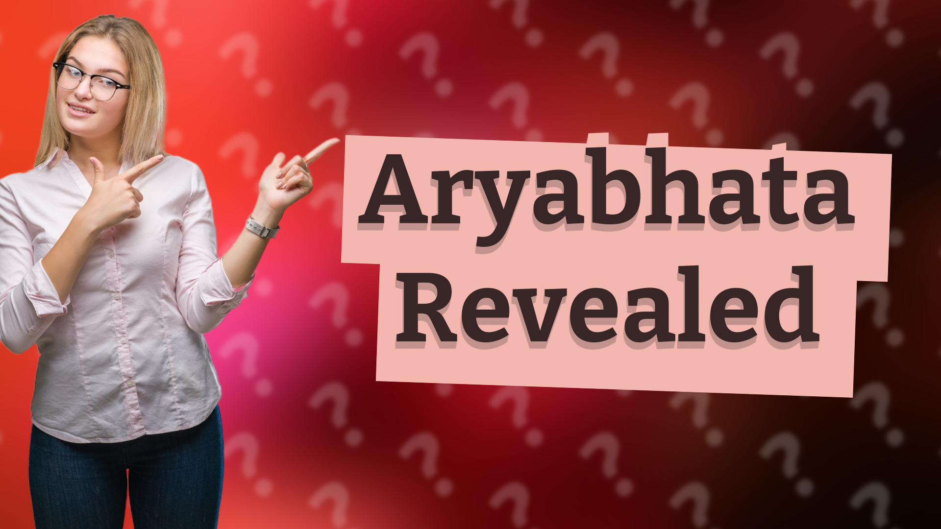 Aryabhata Revealed