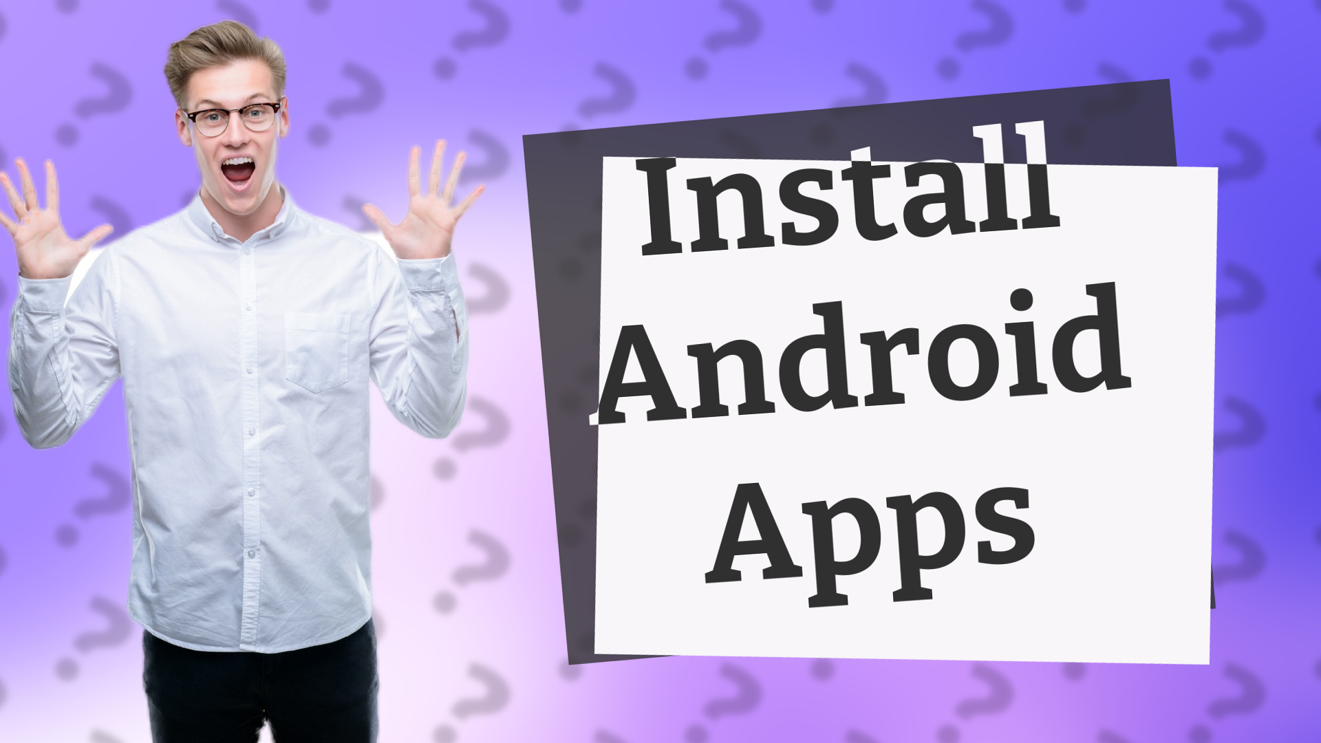 Install Android Apps