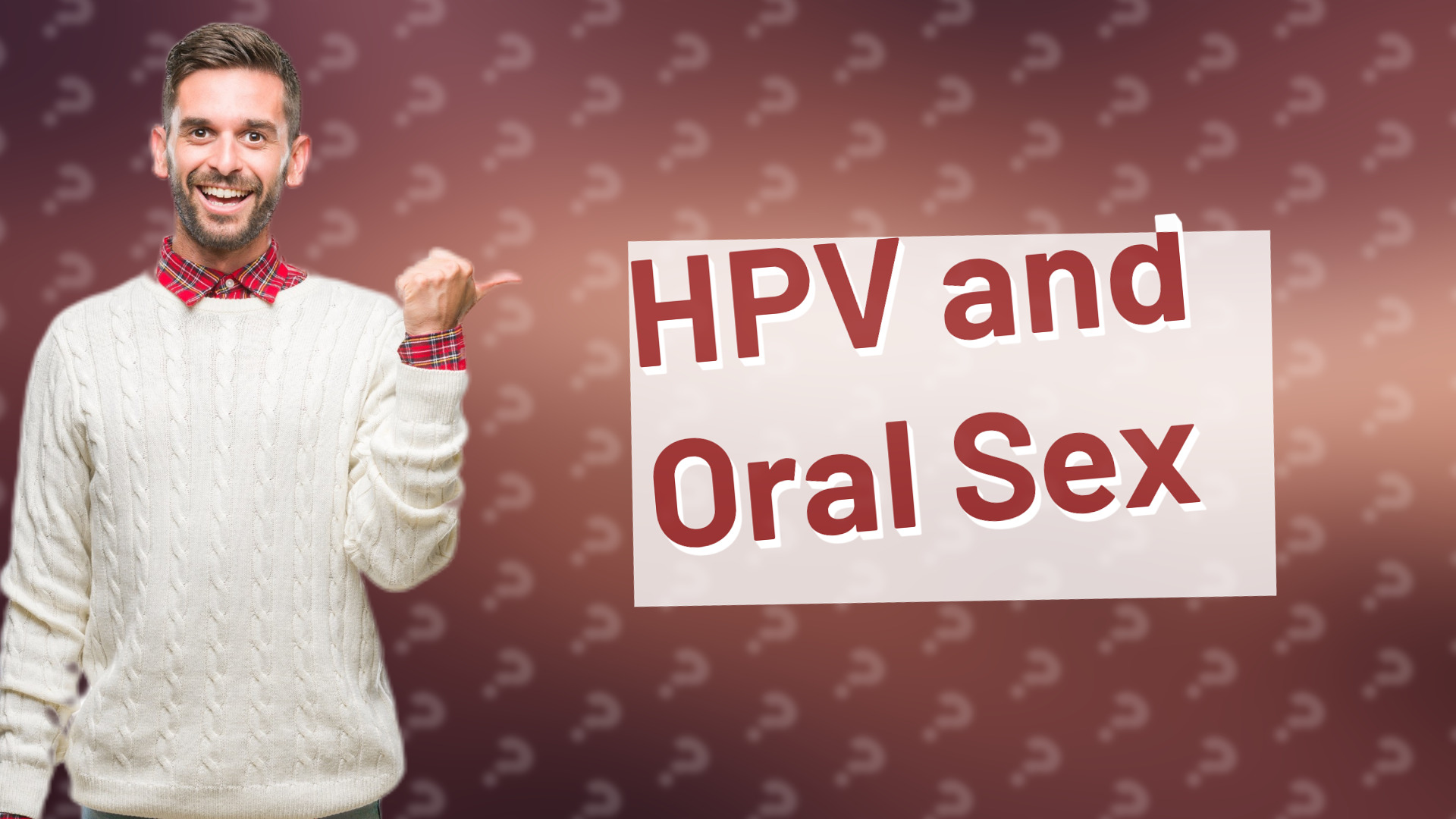 HPV and Oral Sex