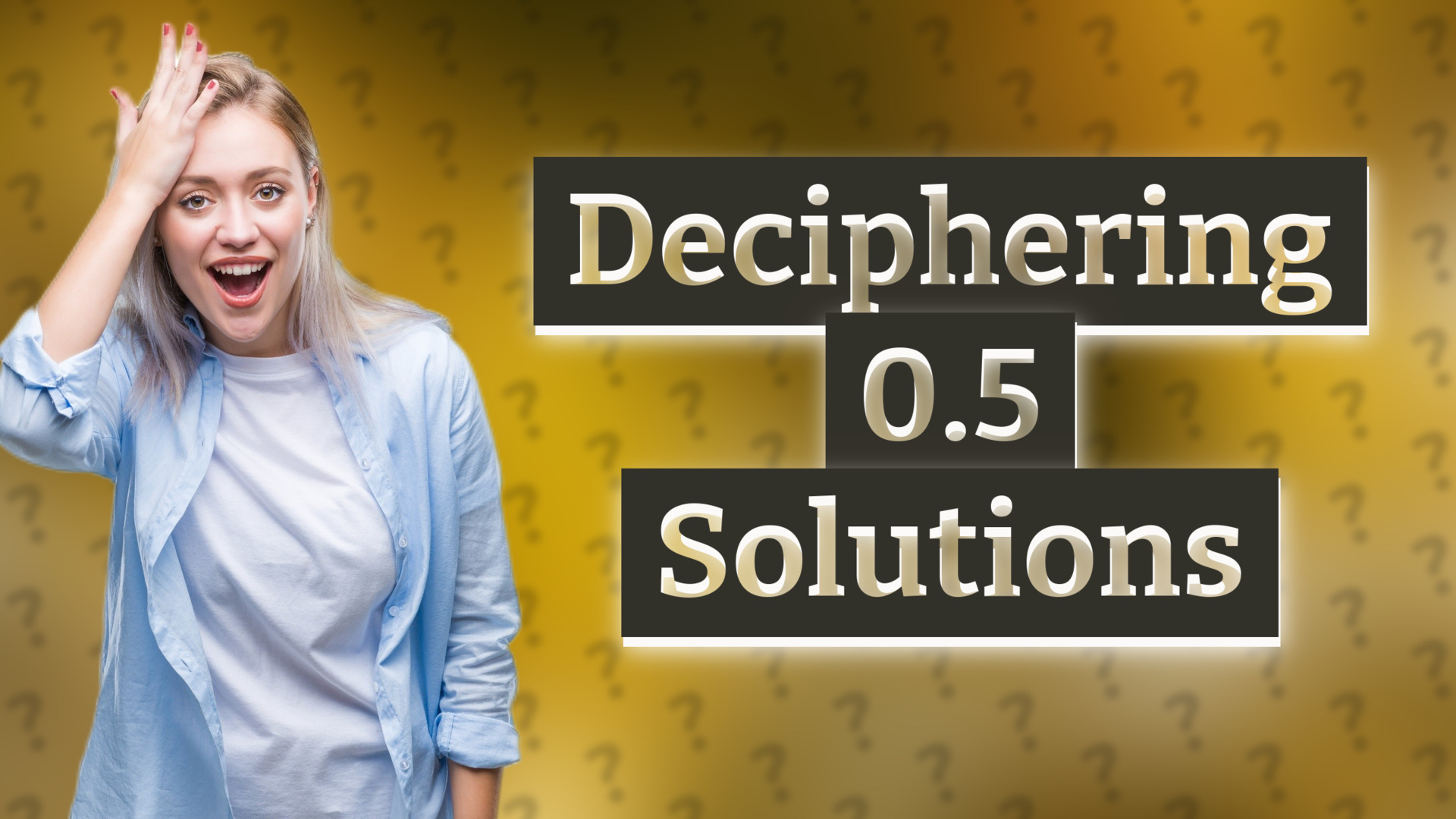 Deciphering 0.5 Solutions
