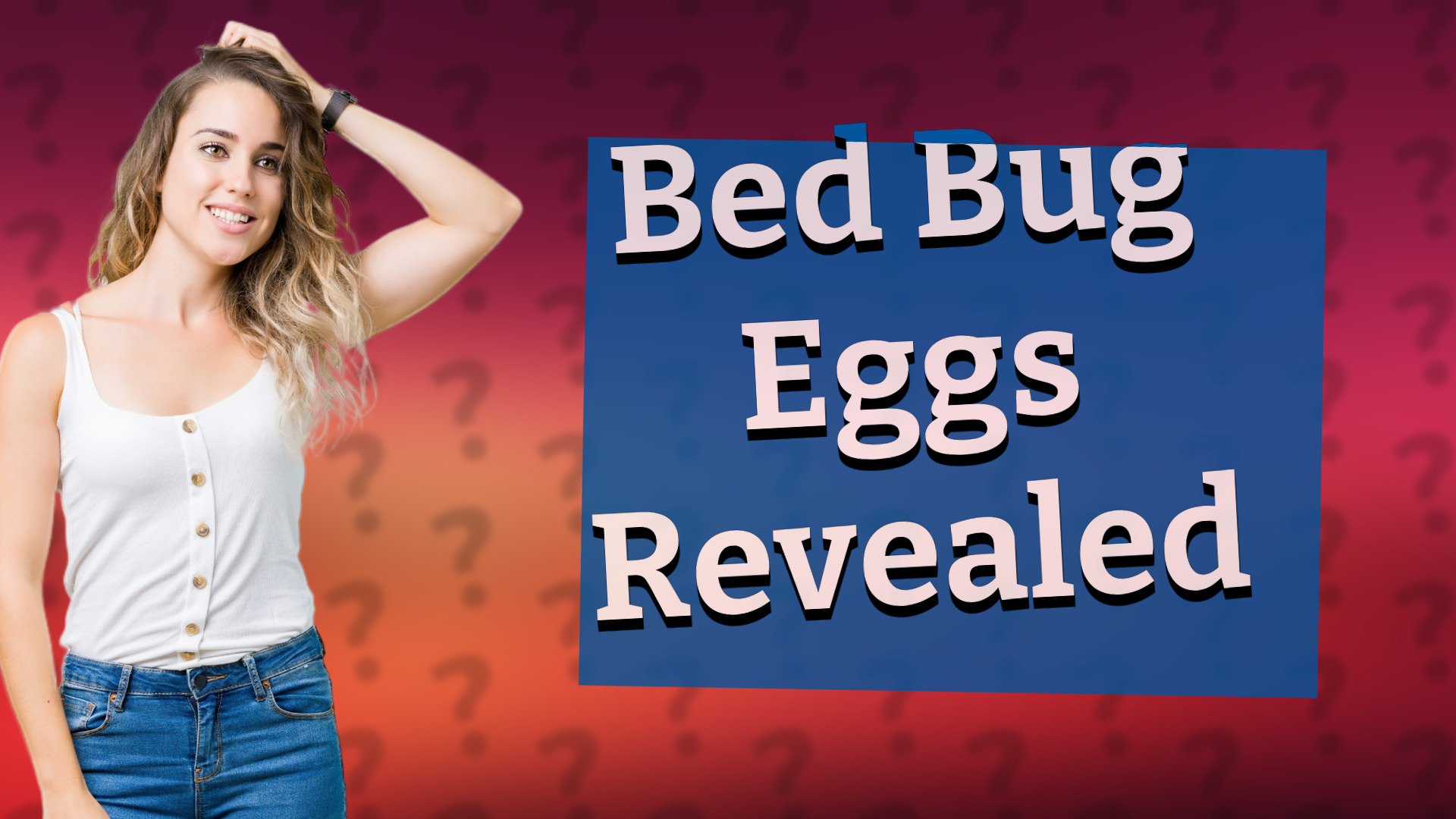 Bed Bug Eggs Revealed
