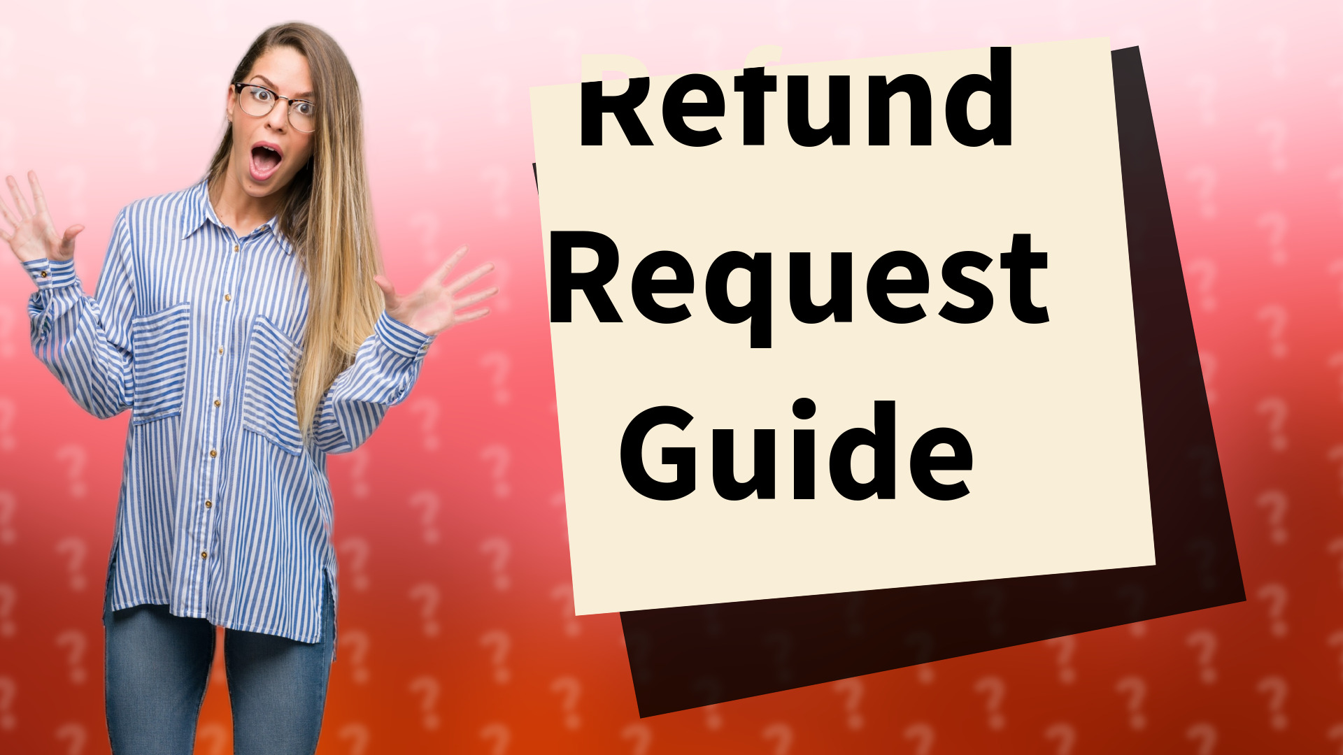 Refund Request Guide
