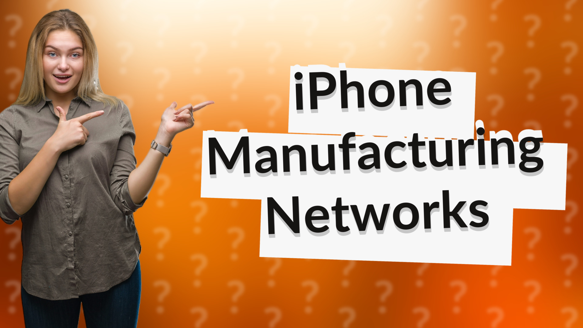 iPhone Manufacturing Networks