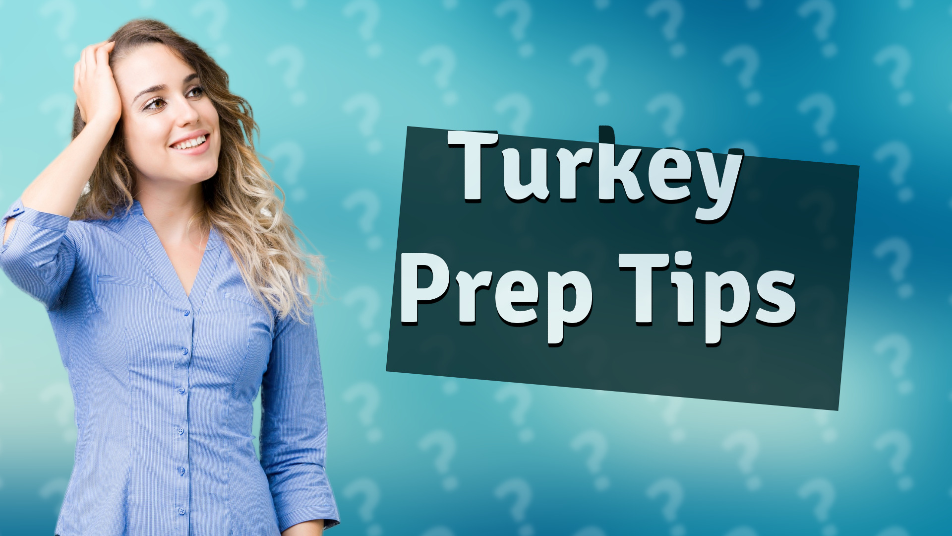 Turkey Prep Tips