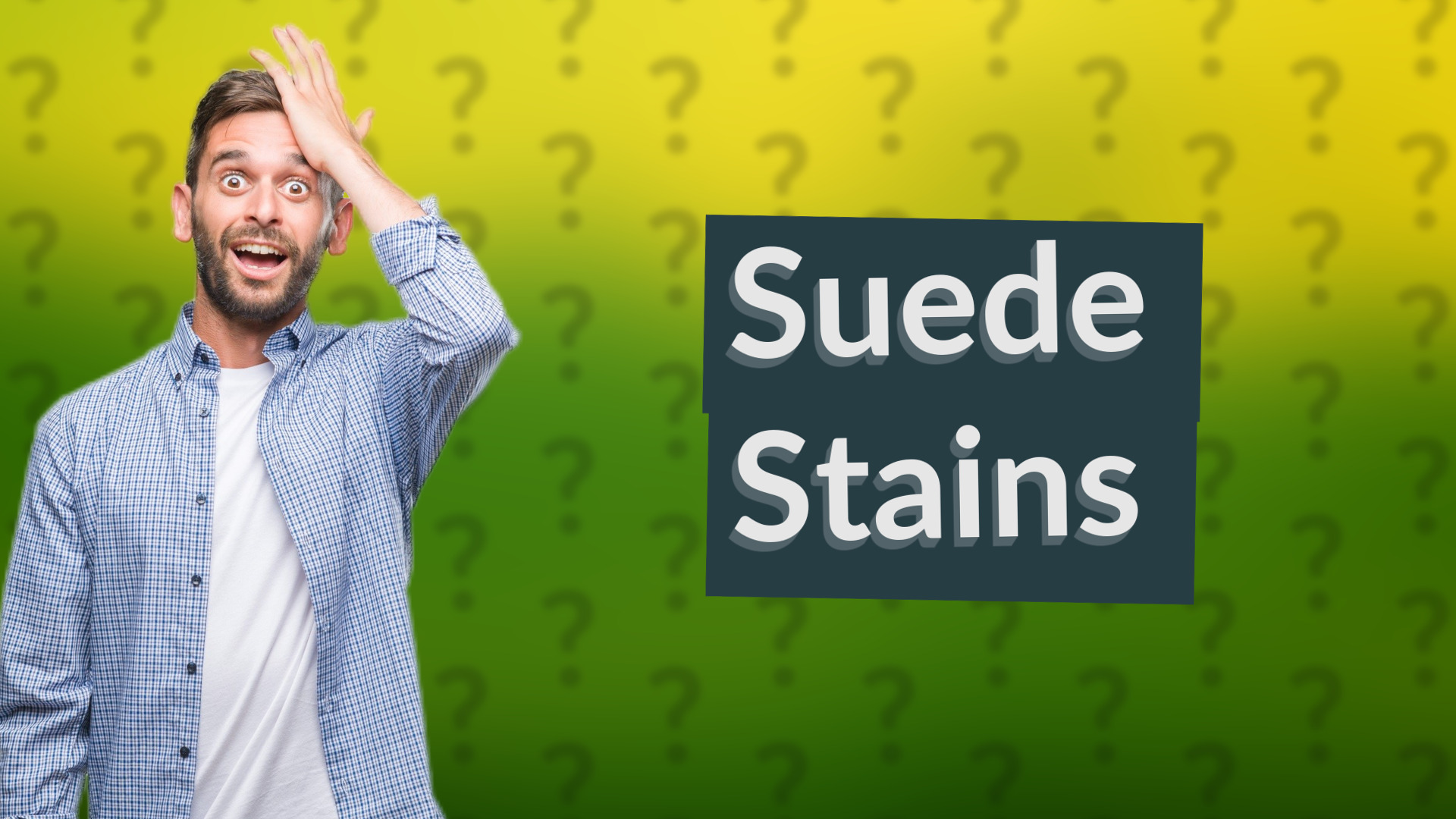 Suede Stains
