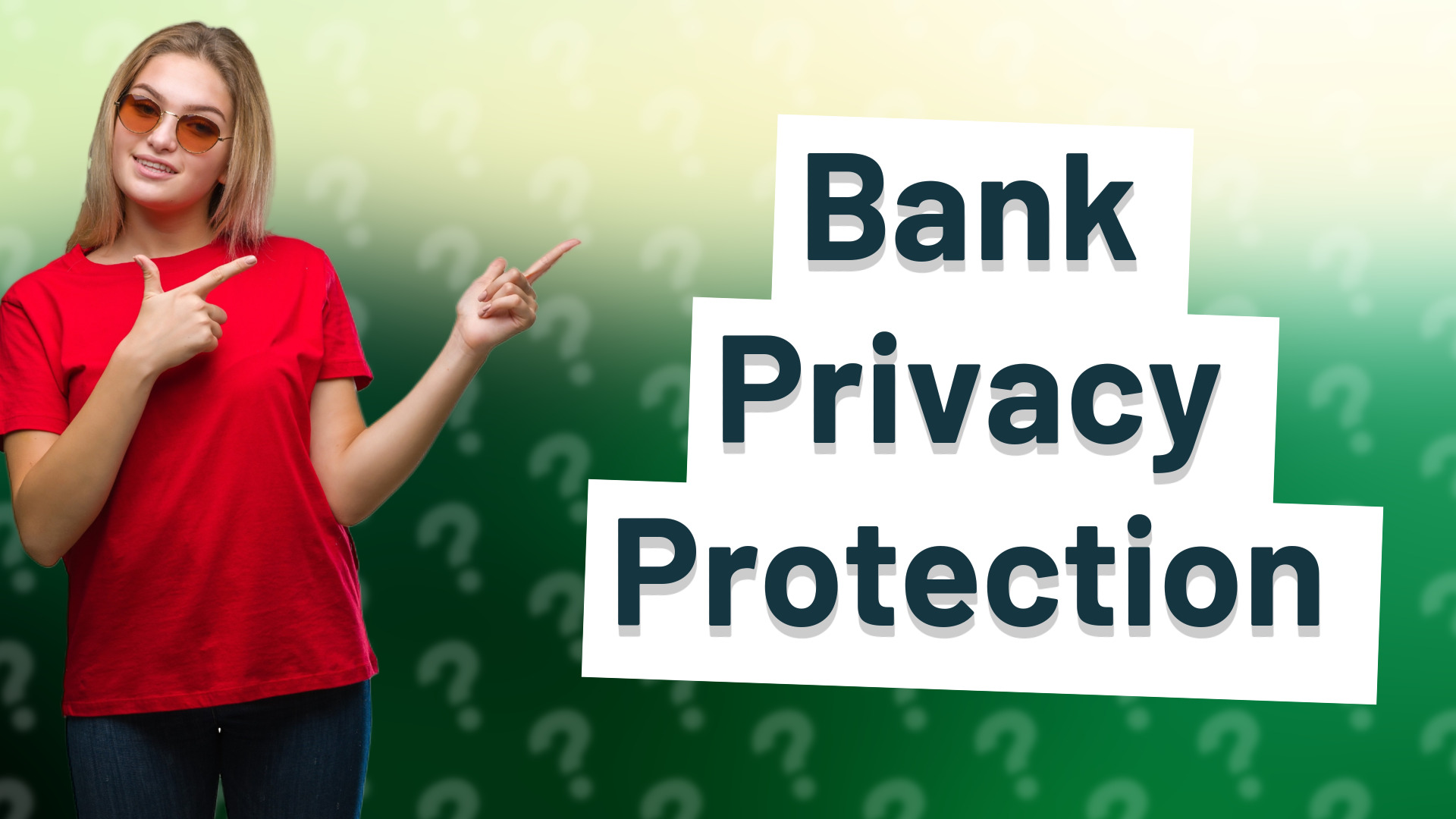 Bank Privacy Protection
