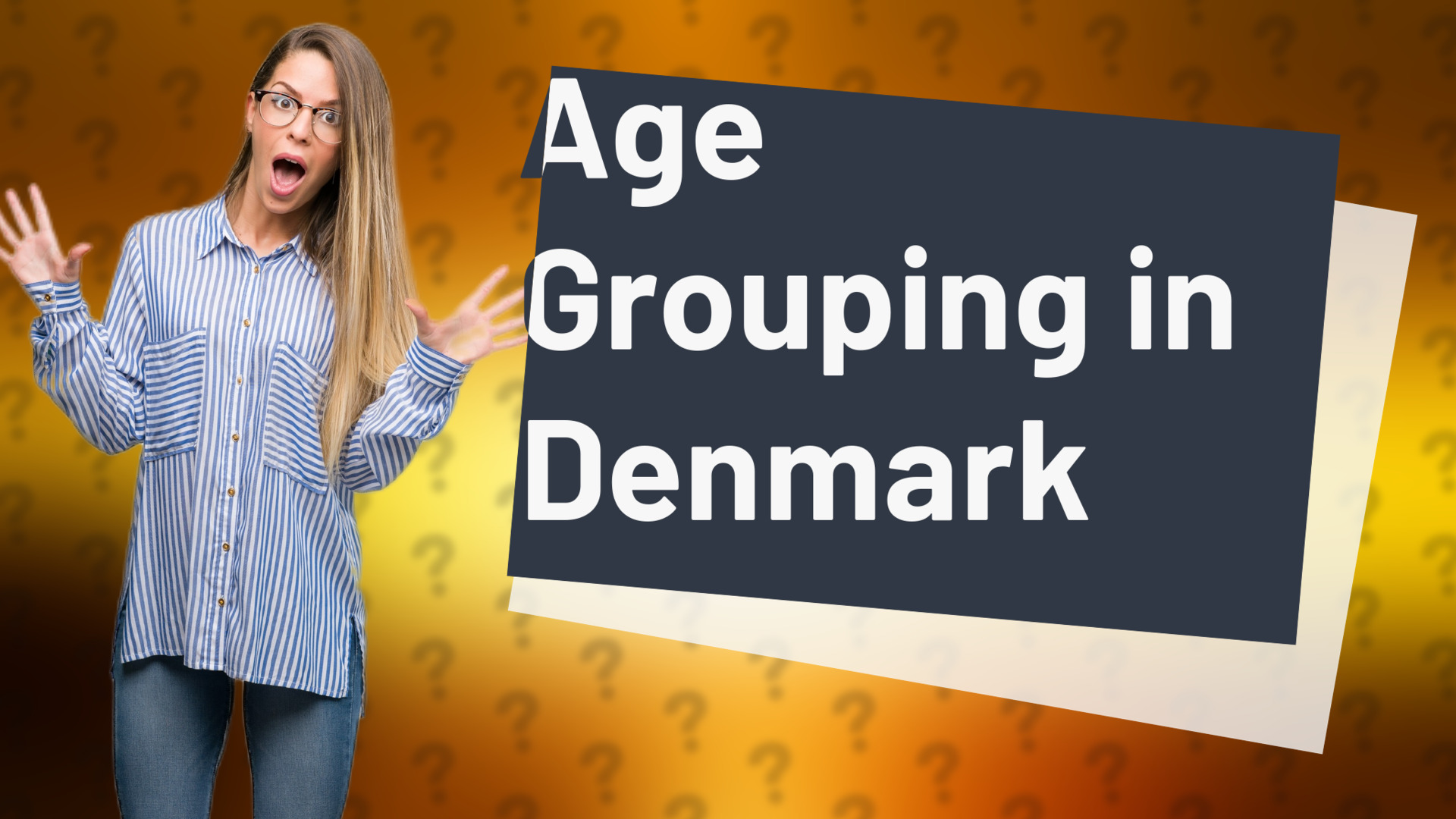 Age Grouping in Denmark