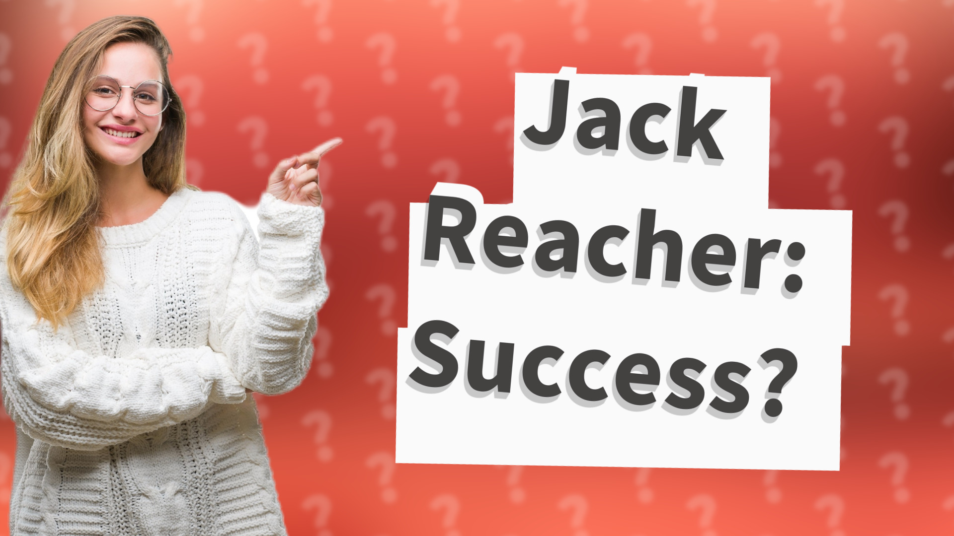 Jack Reacher: Success?