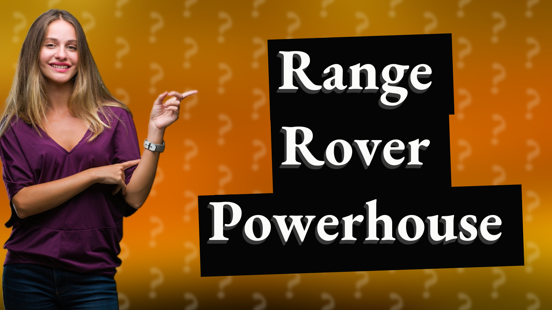 Range Rover Powerhouse