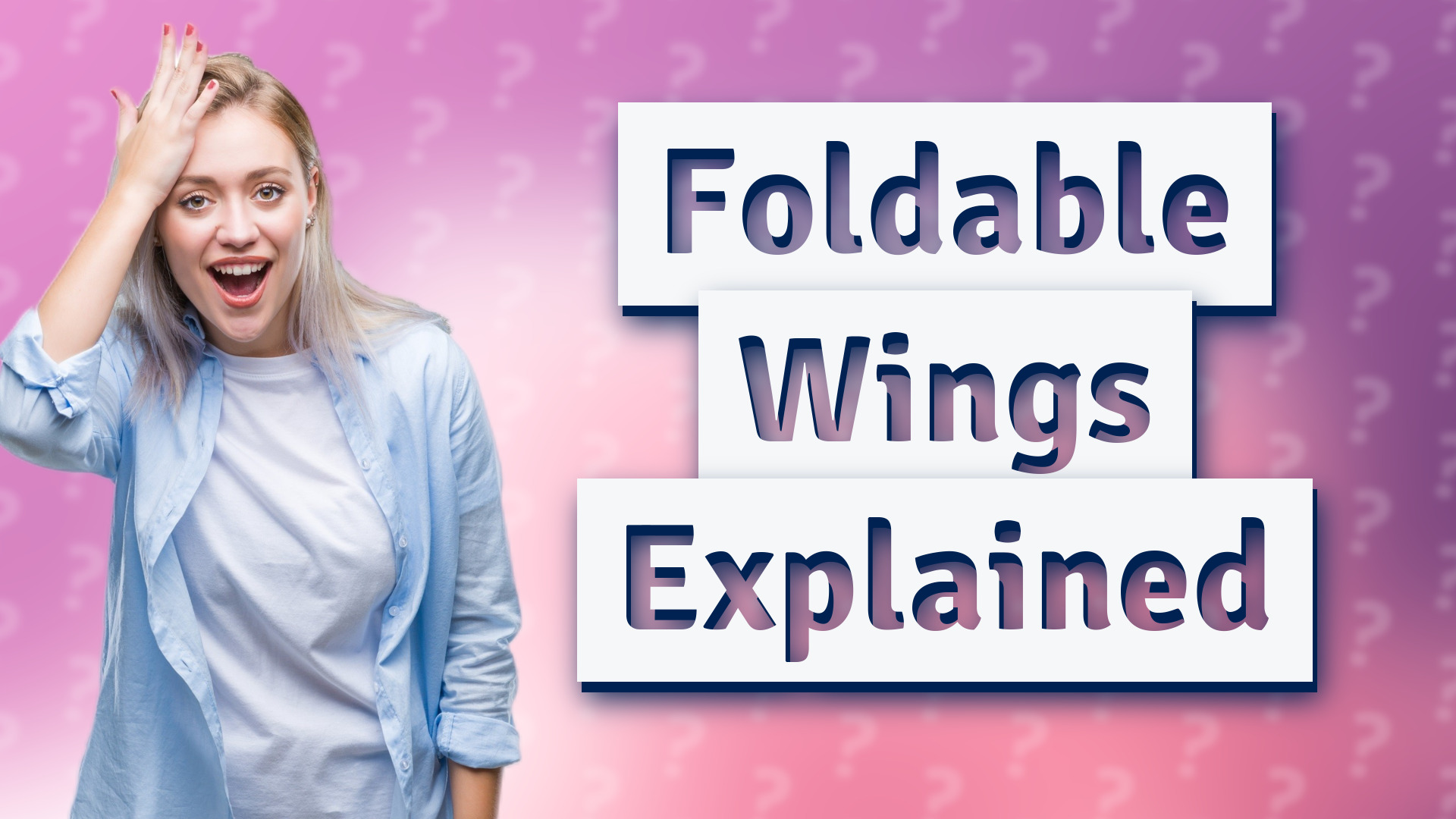 Foldable Wings Explained