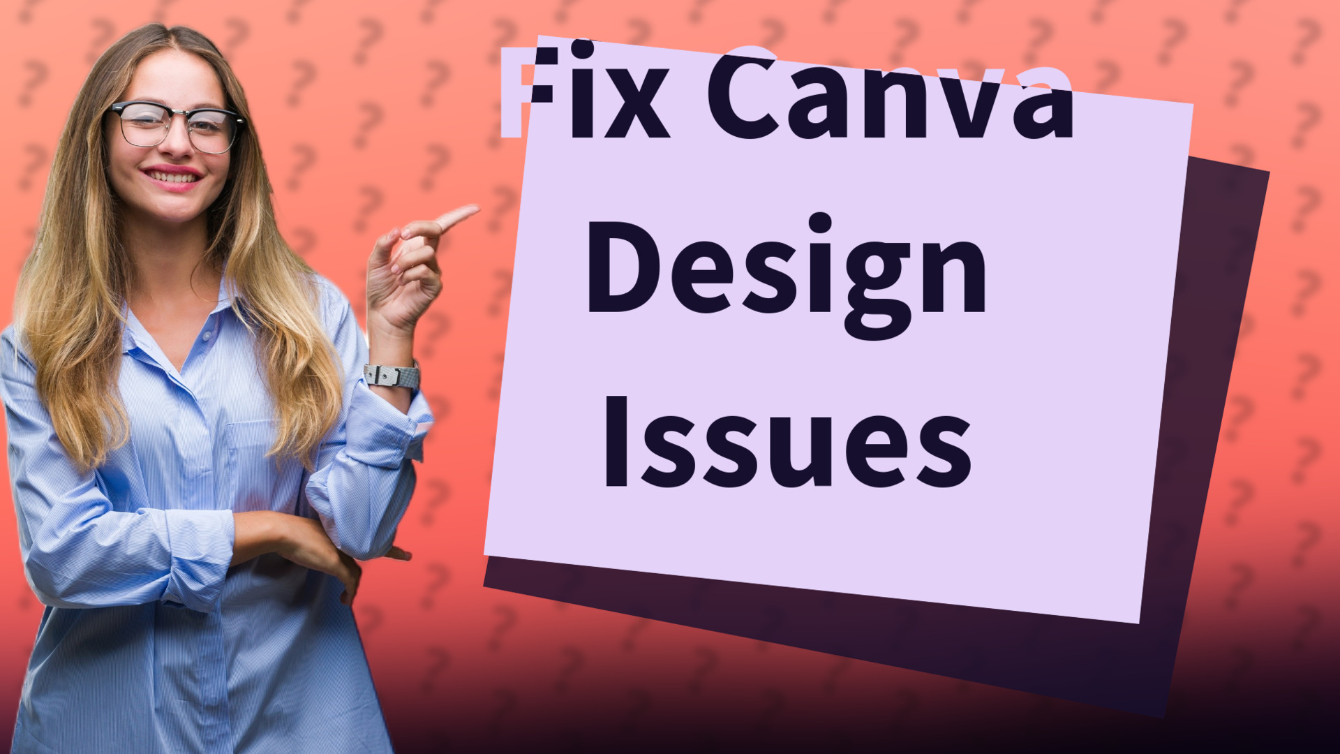 Fix Canva Design Issues
