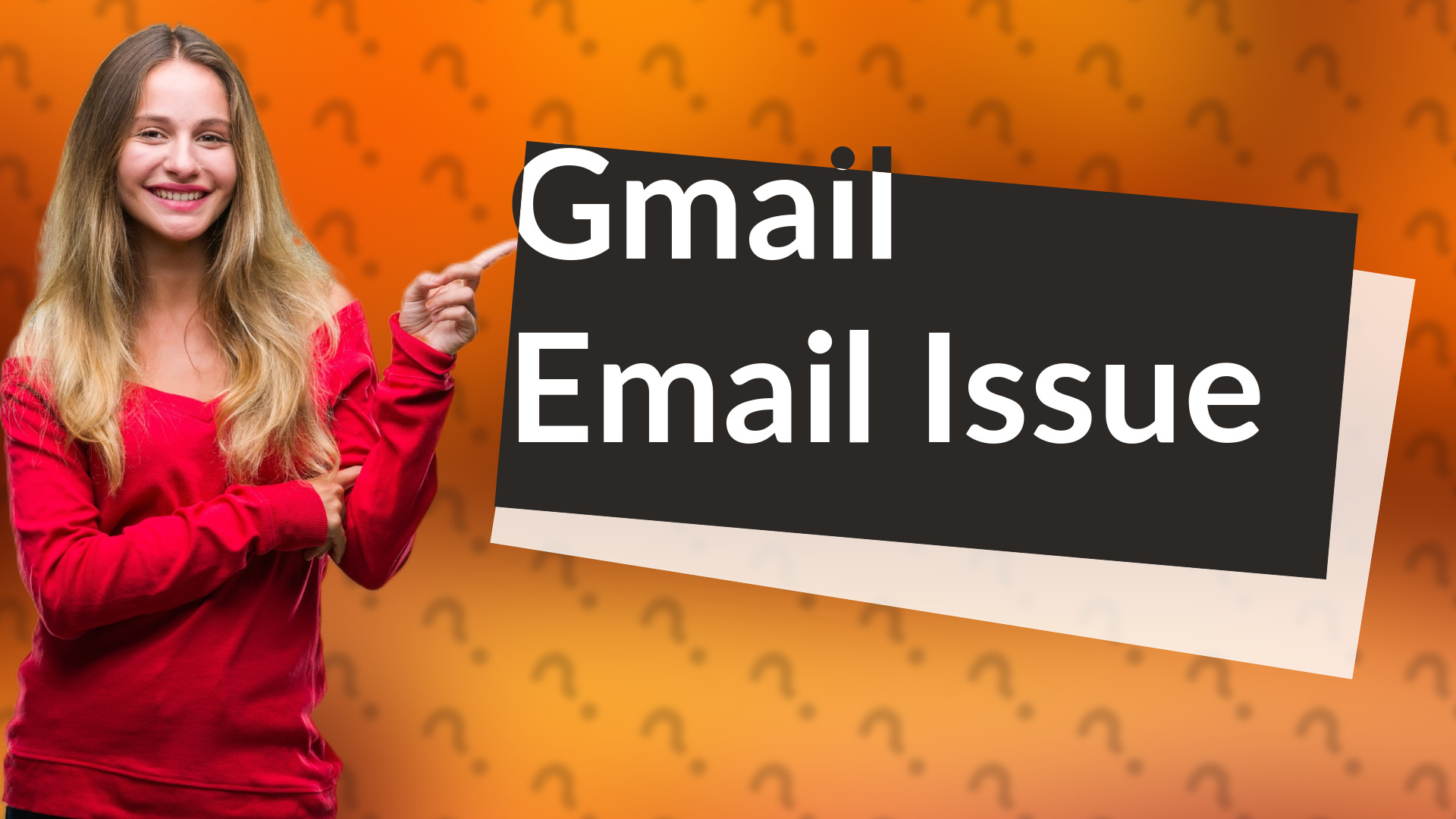 Gmail Email Issue
