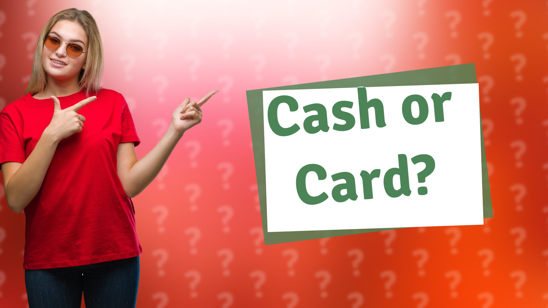 Cash or Card?