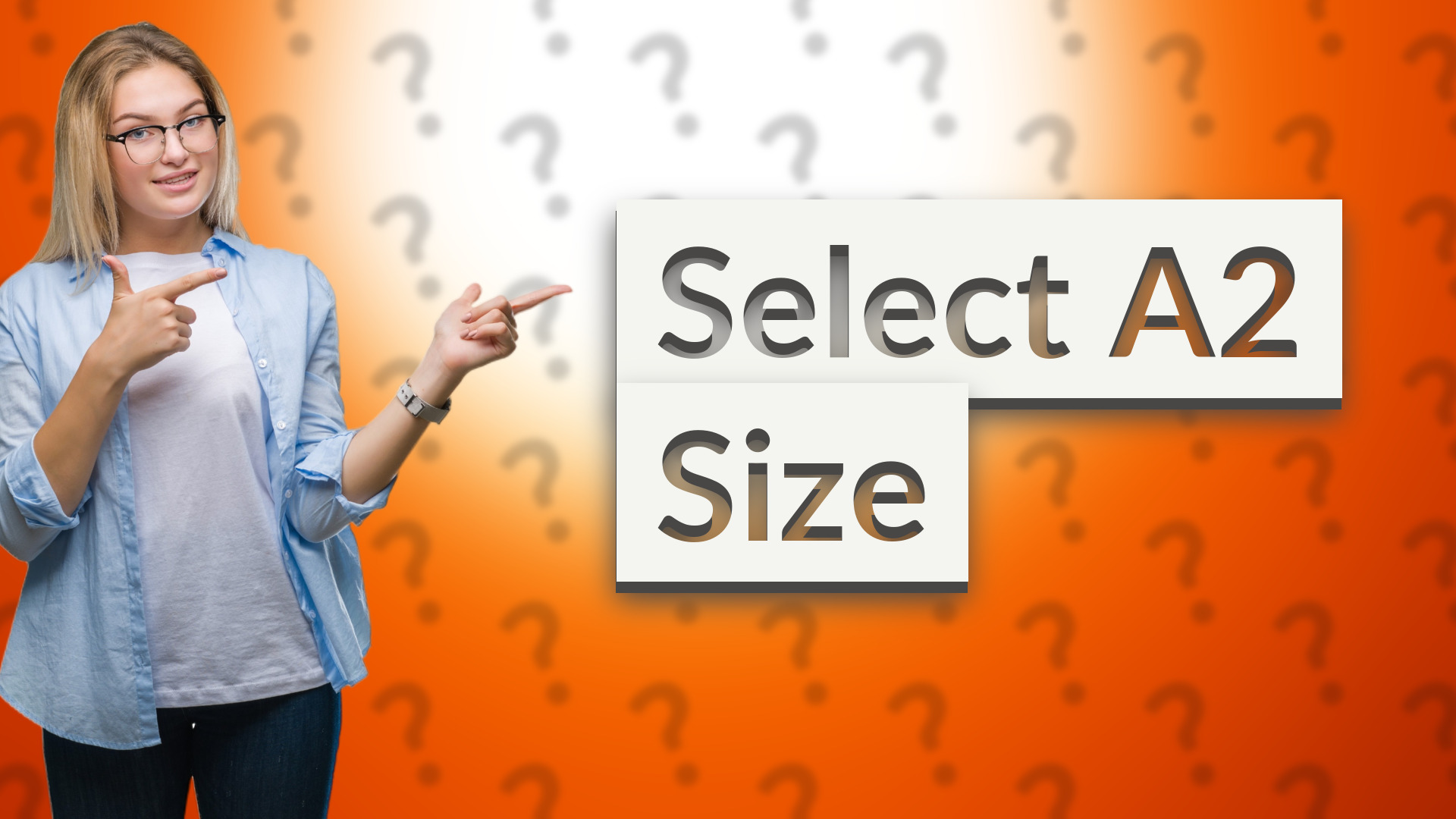 Select A2 Size