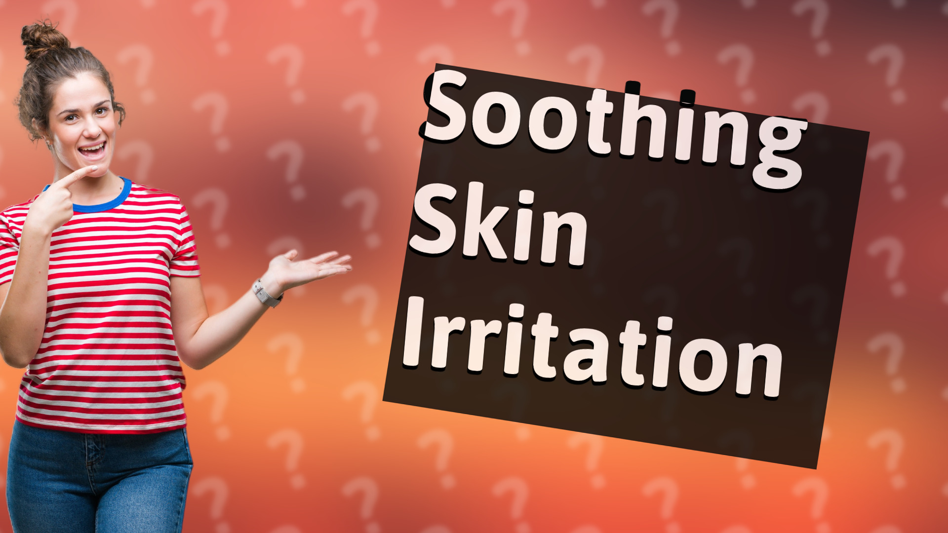 Soothing Skin Irritation