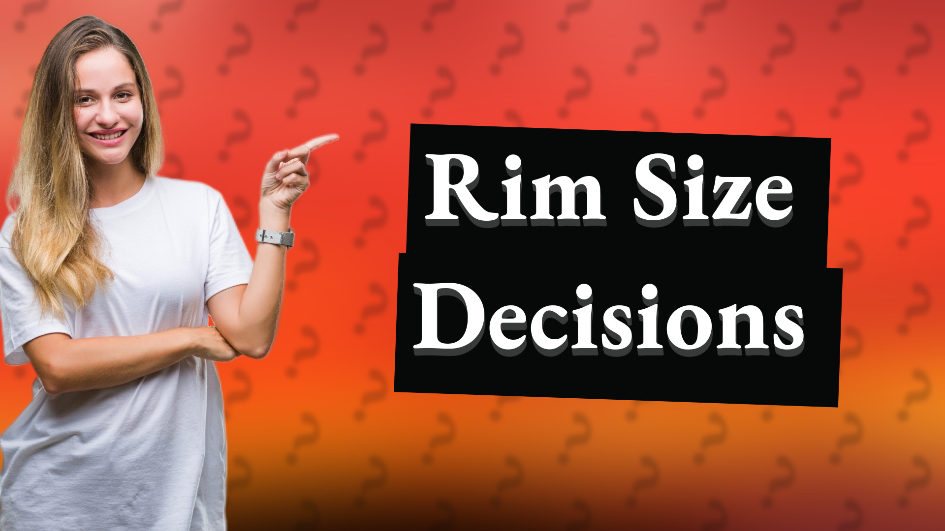 Rim Size Decisions