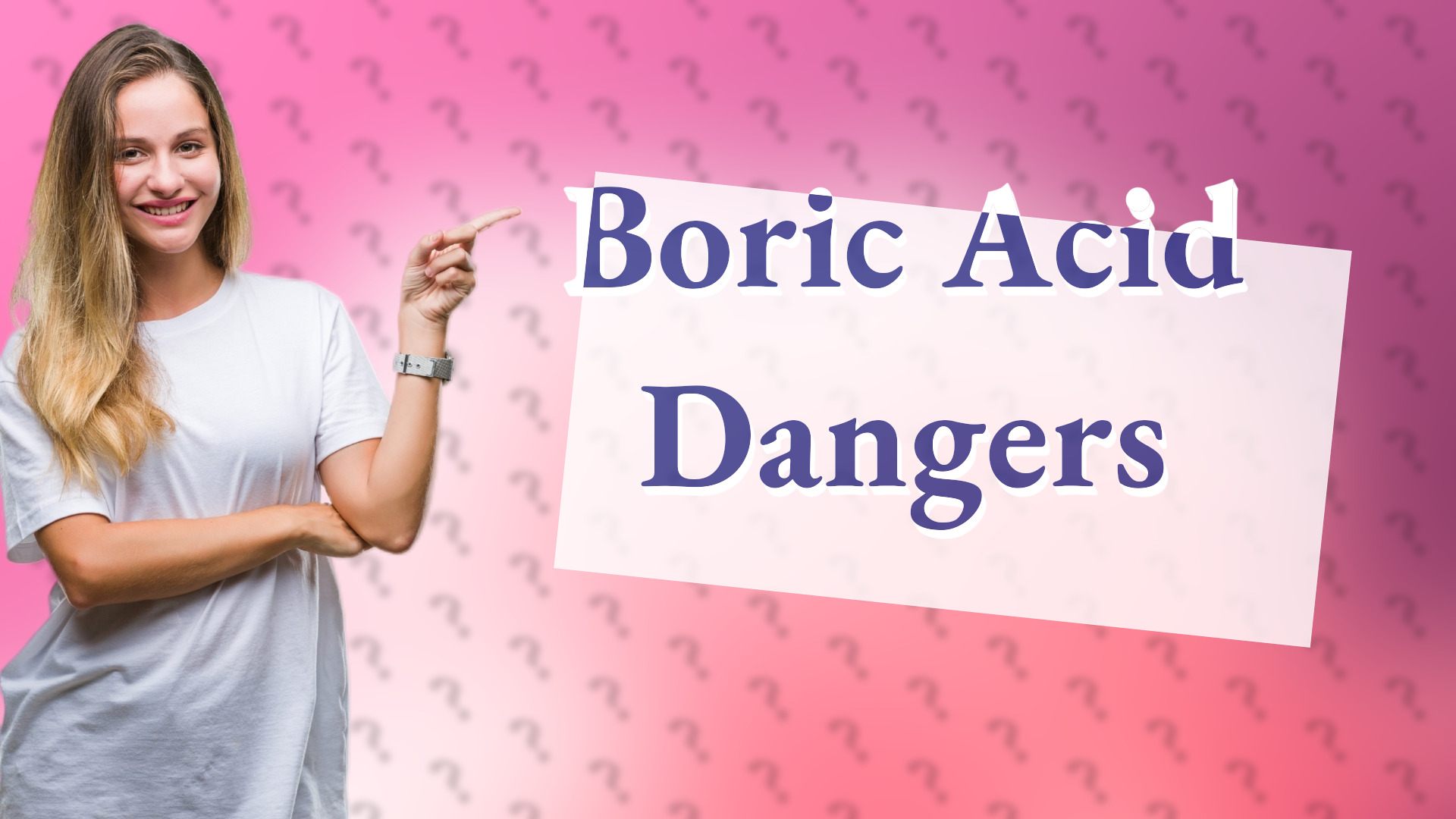 Boric Acid Dangers