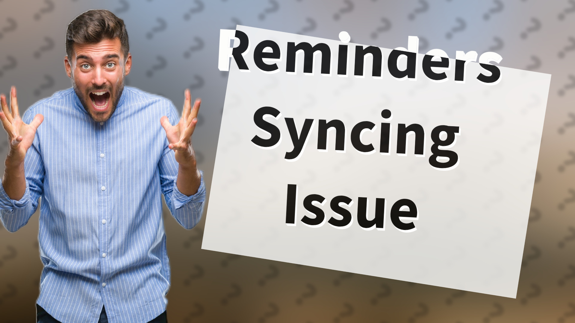 Reminders Syncing Issue