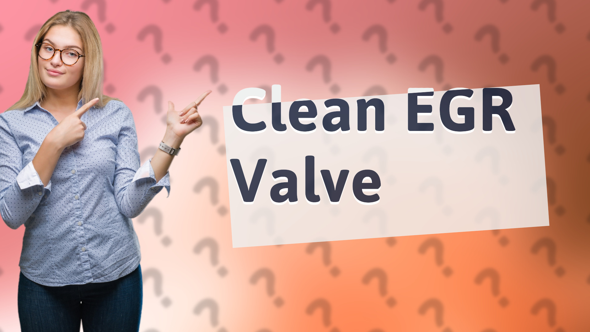 Clean EGR Valve