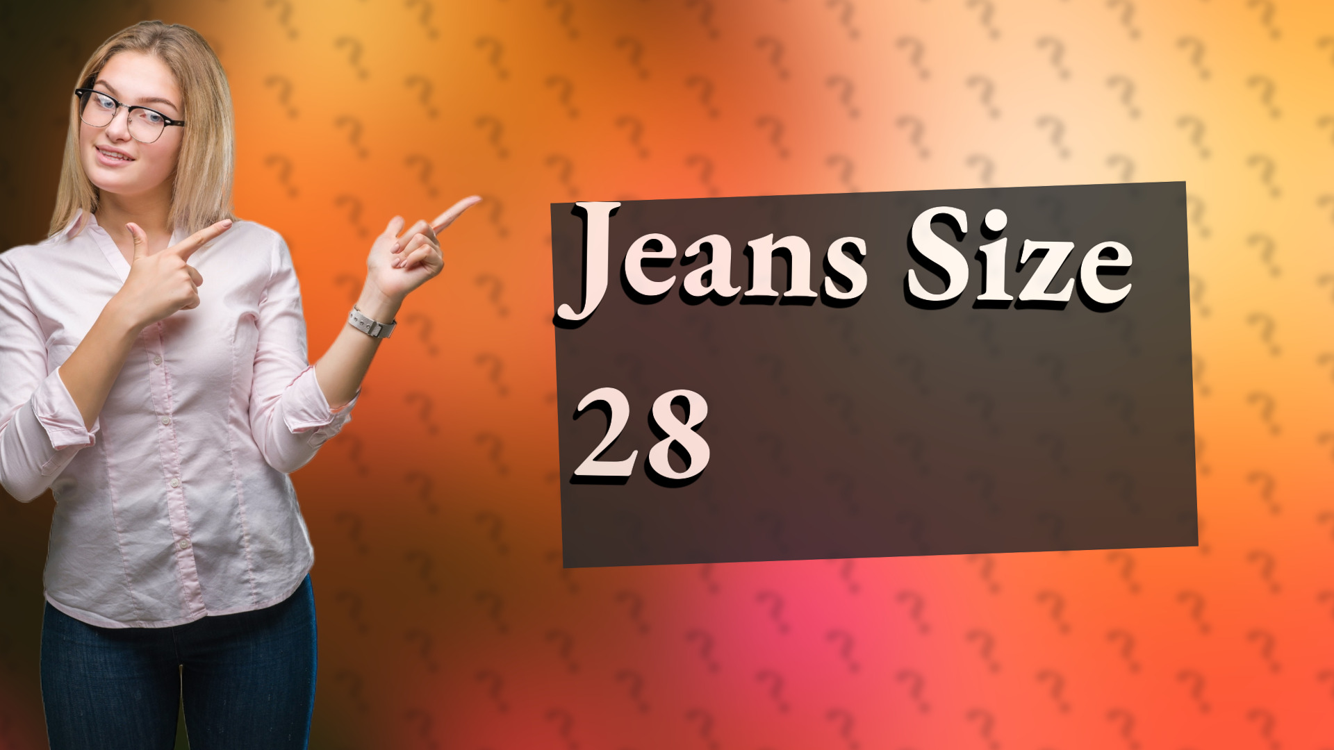 Jeans Size 28