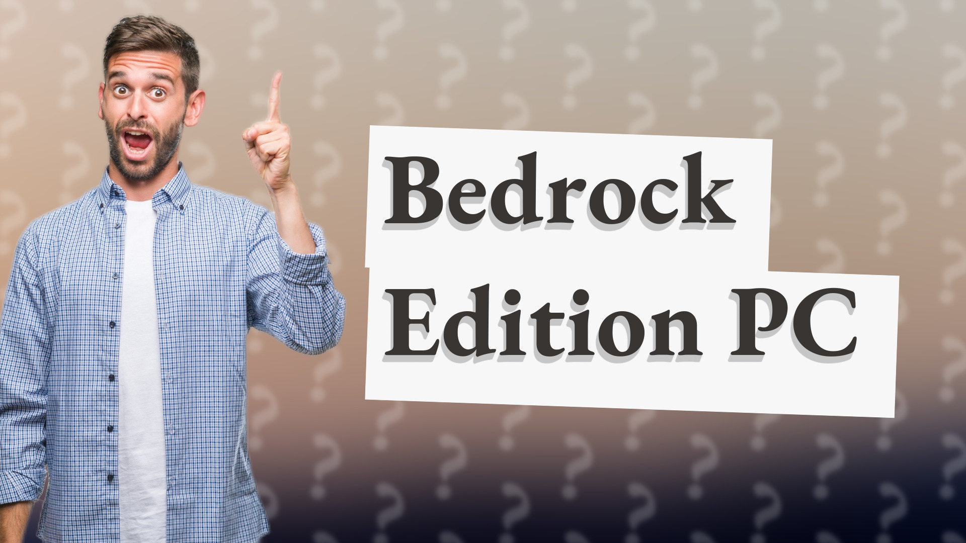 Bedrock Edition PC