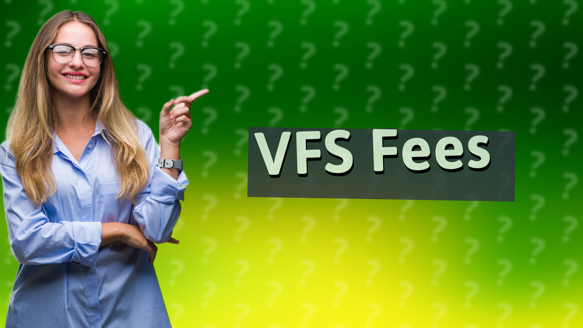 VFS Fees