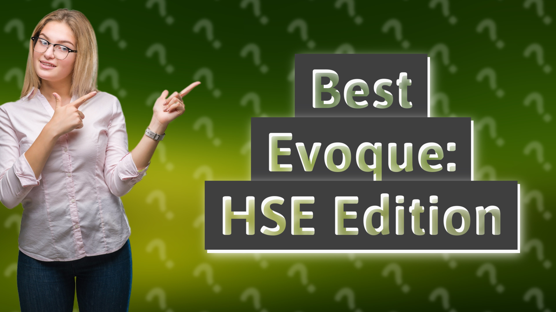 Best Evoque: HSE Edition