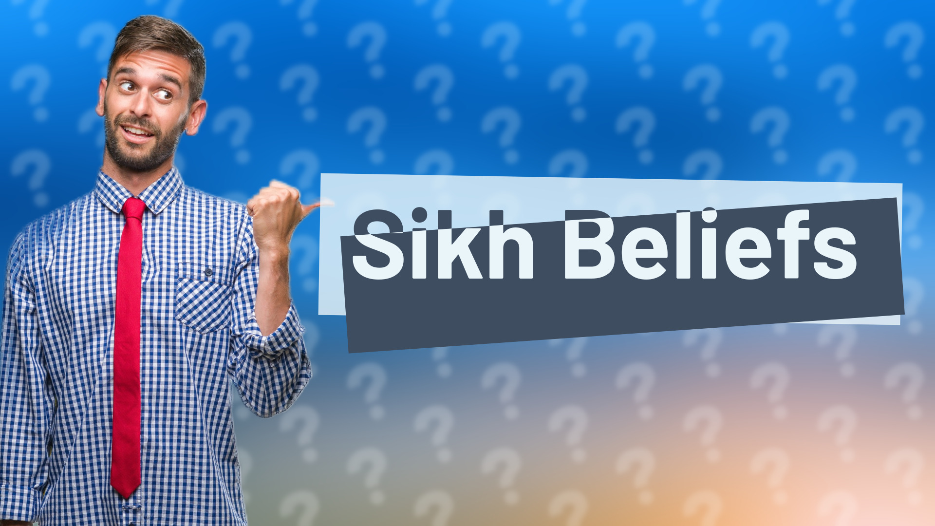 Sikh Beliefs
