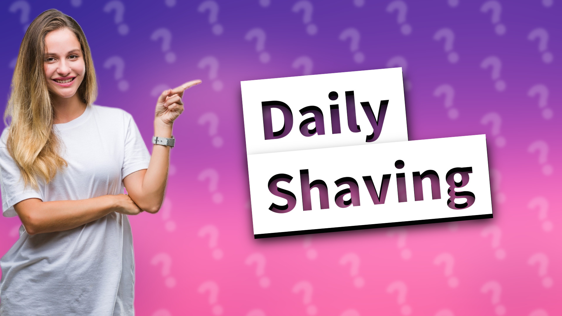 Daily Shaving