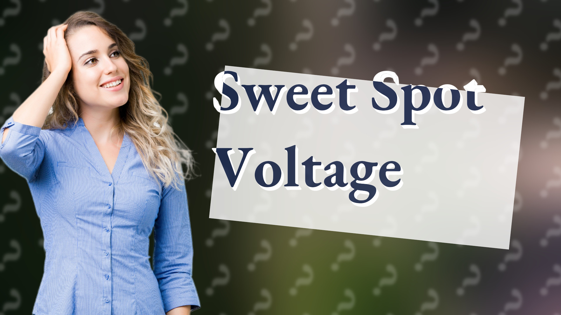 Sweet Spot Voltage