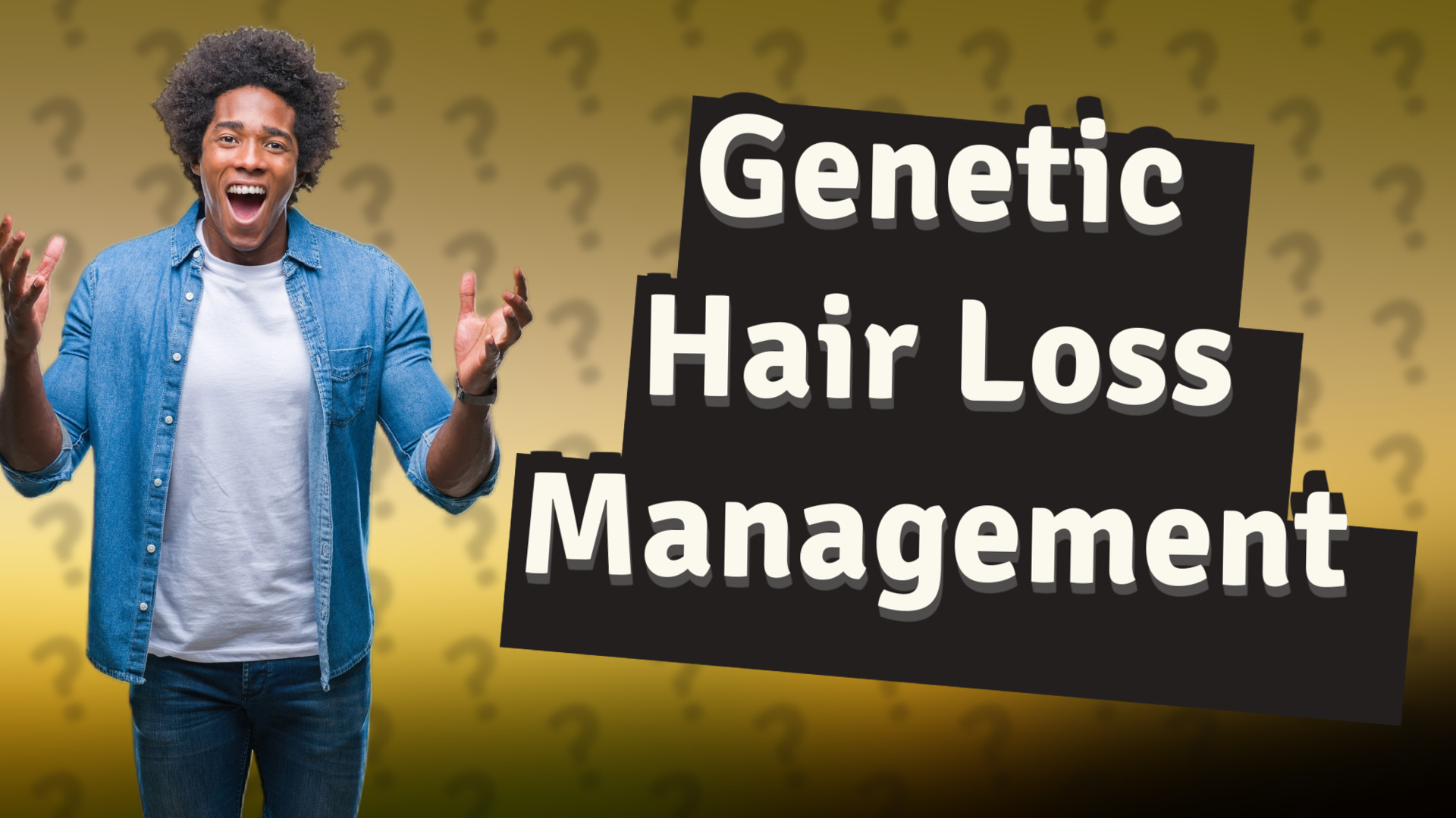 Genetic Hair Loss Management