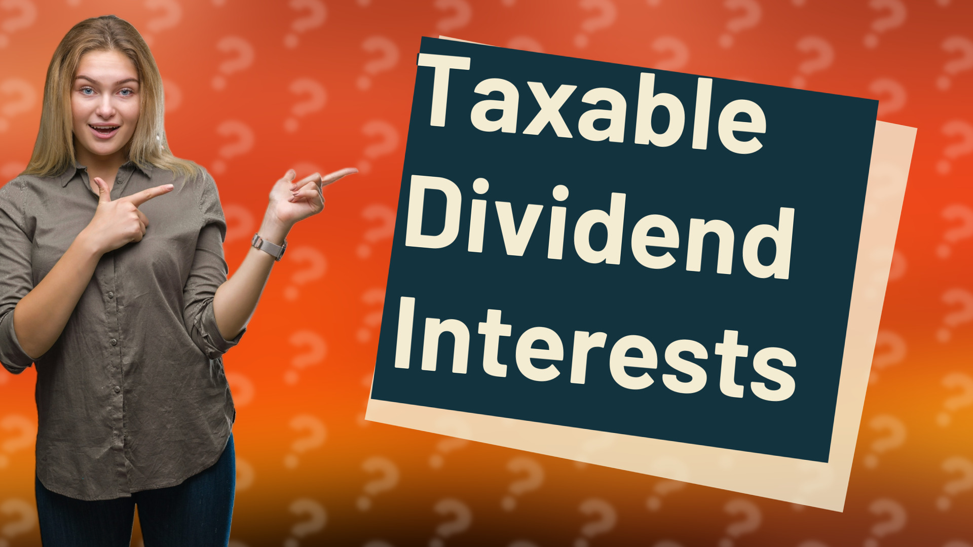 Taxable Dividend Interests