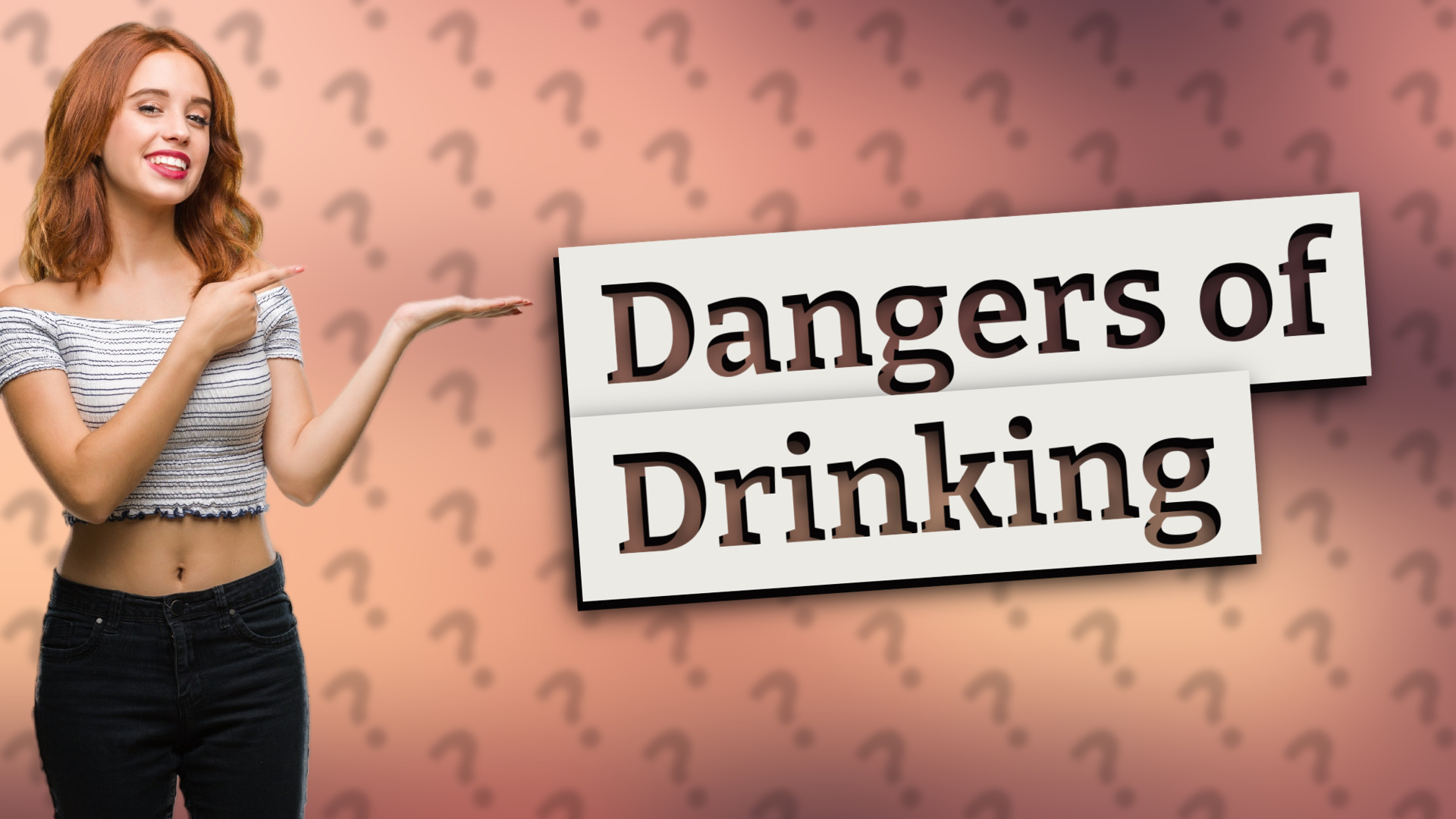 Dangers of Drinking