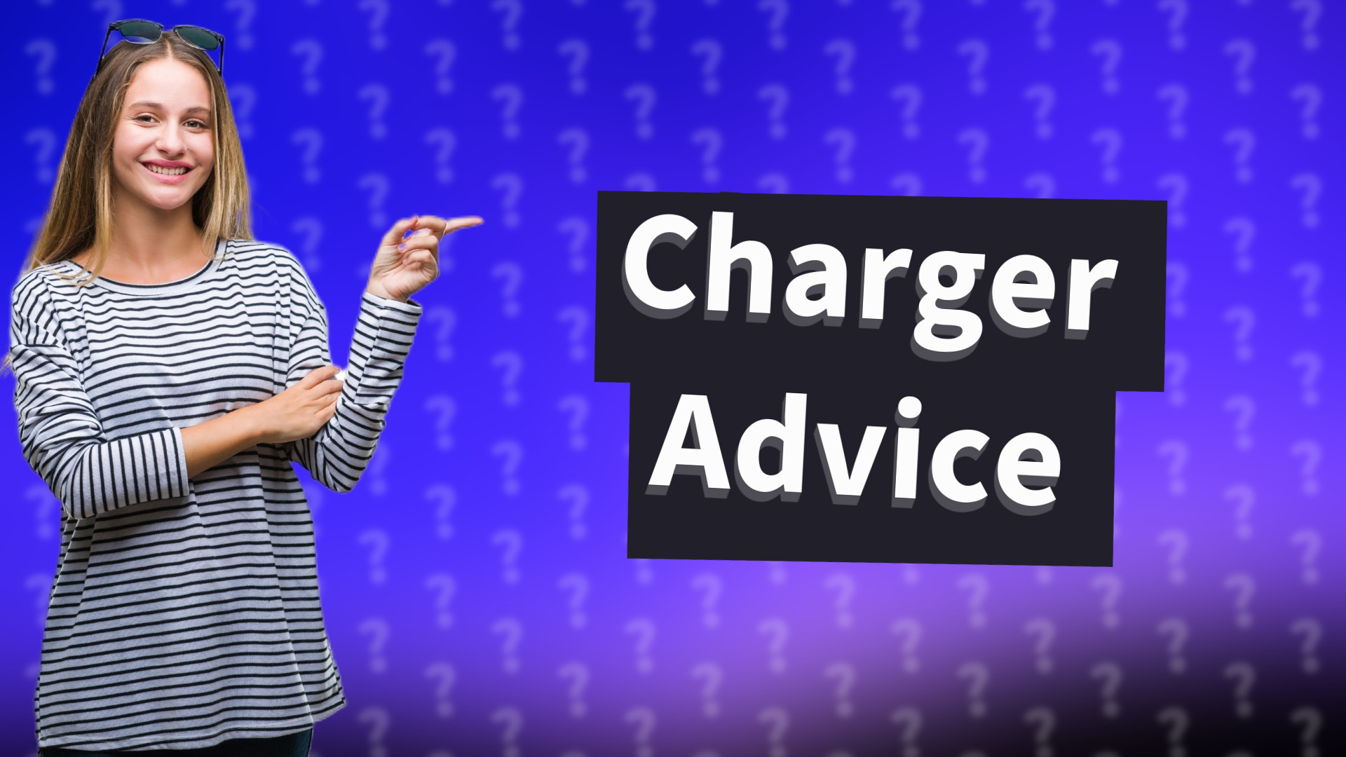 Charger Advice