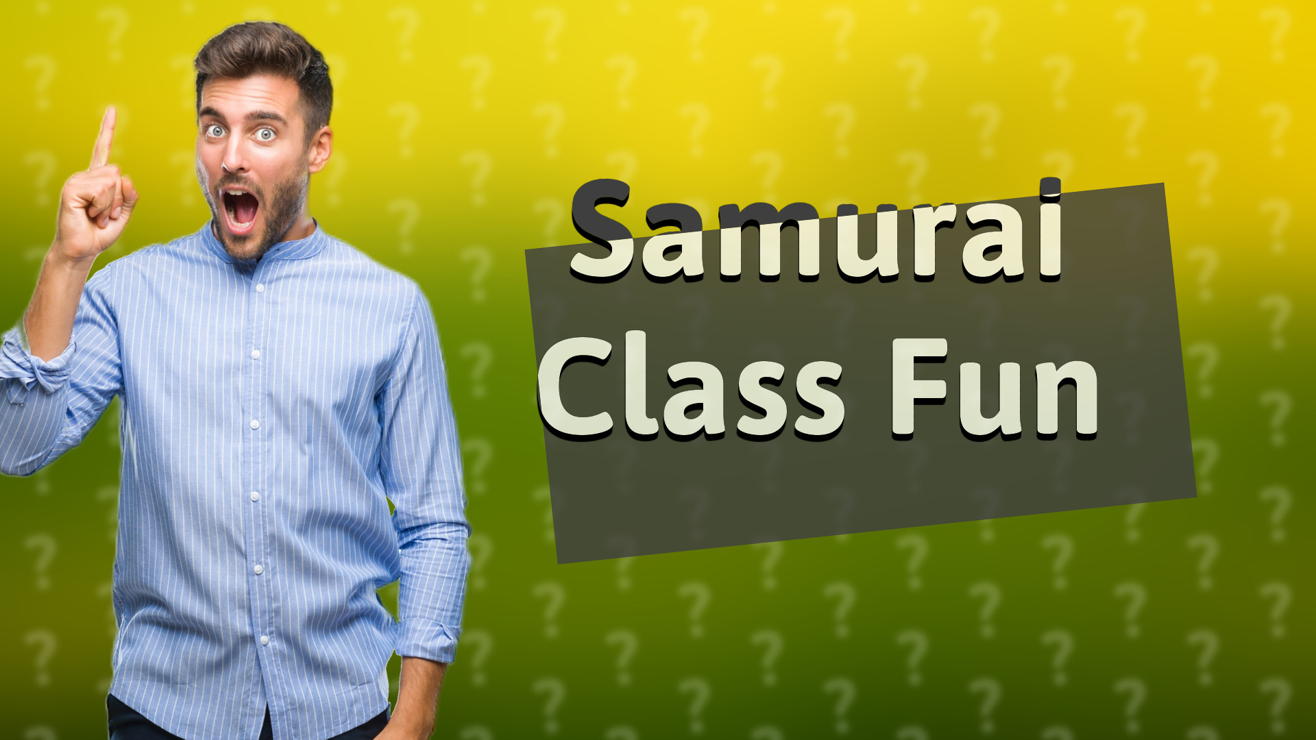 Samurai Class Fun
