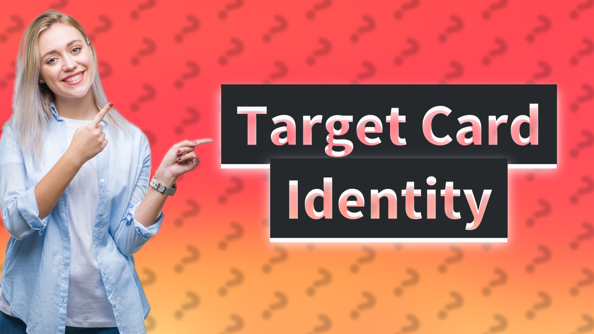 Target Card Identity